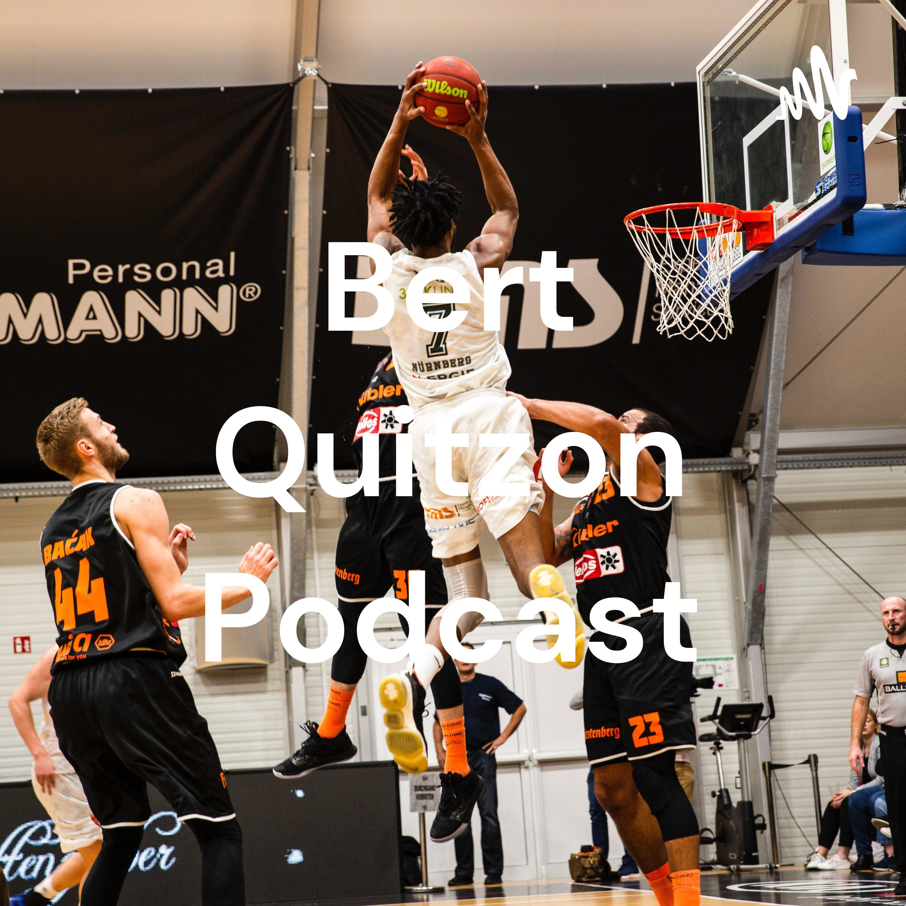 Bert Quitzon Podcast Bert Quitzon Podcast