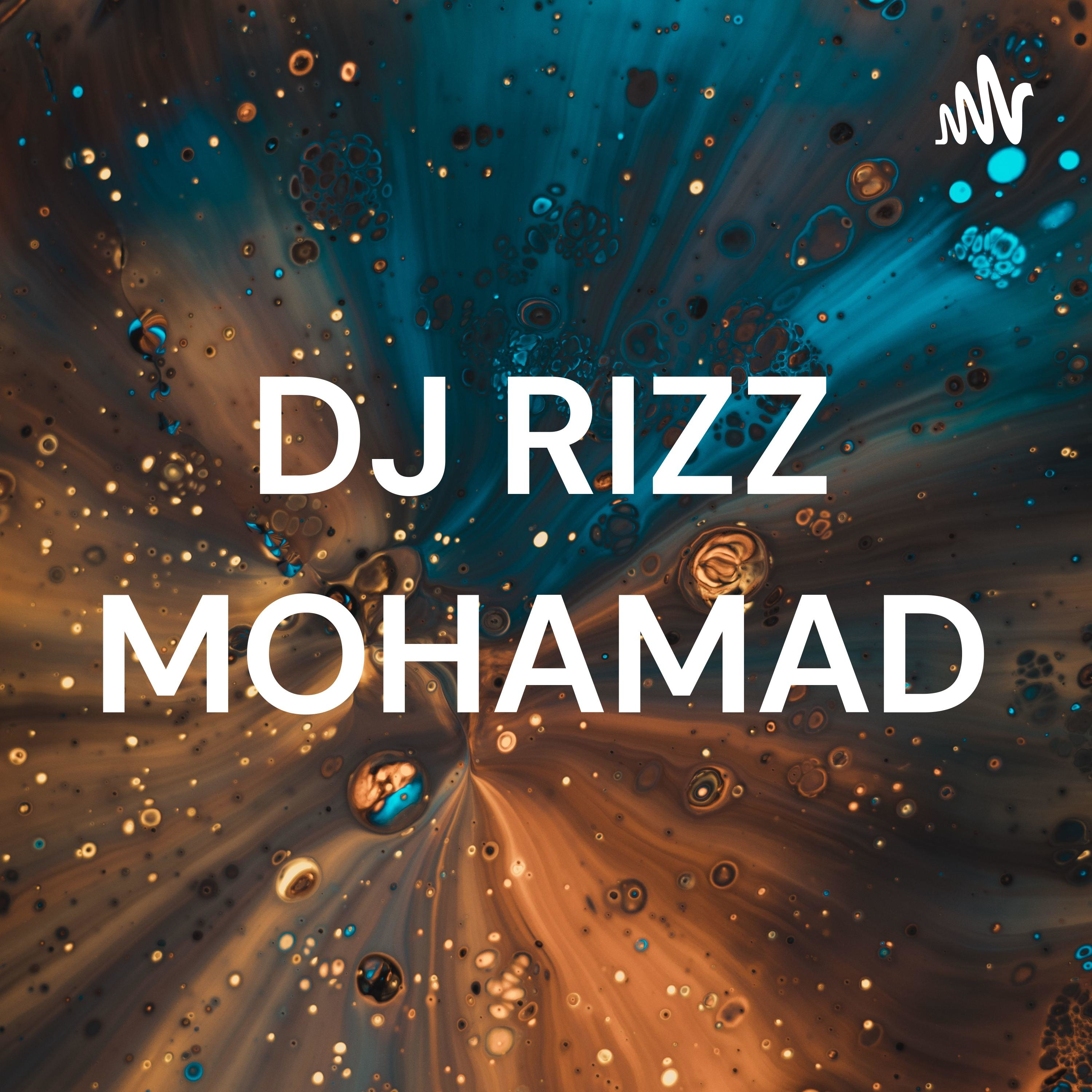DJ RIZZ MOHAMAD cover art