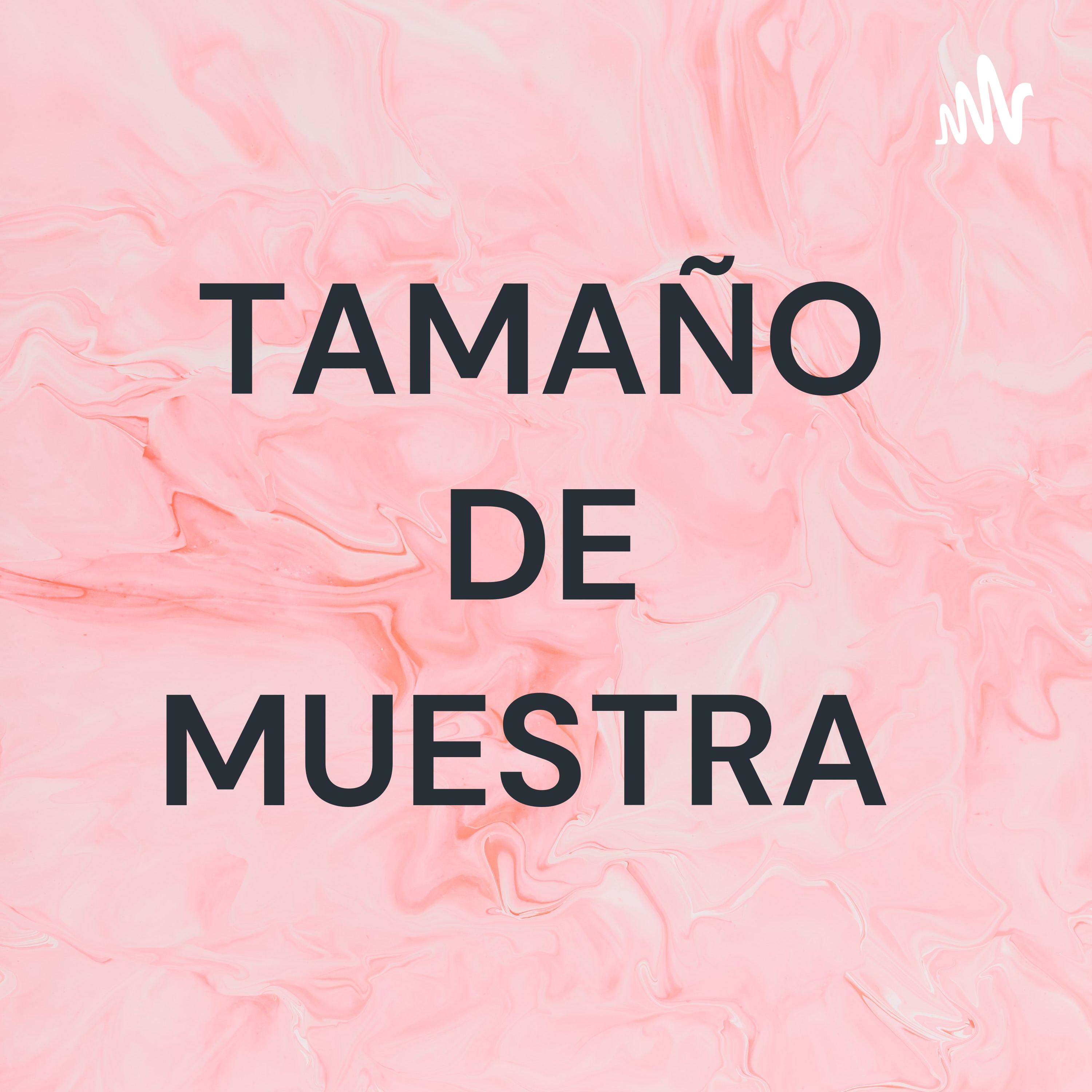 TAMAÑO DE MUESTRA