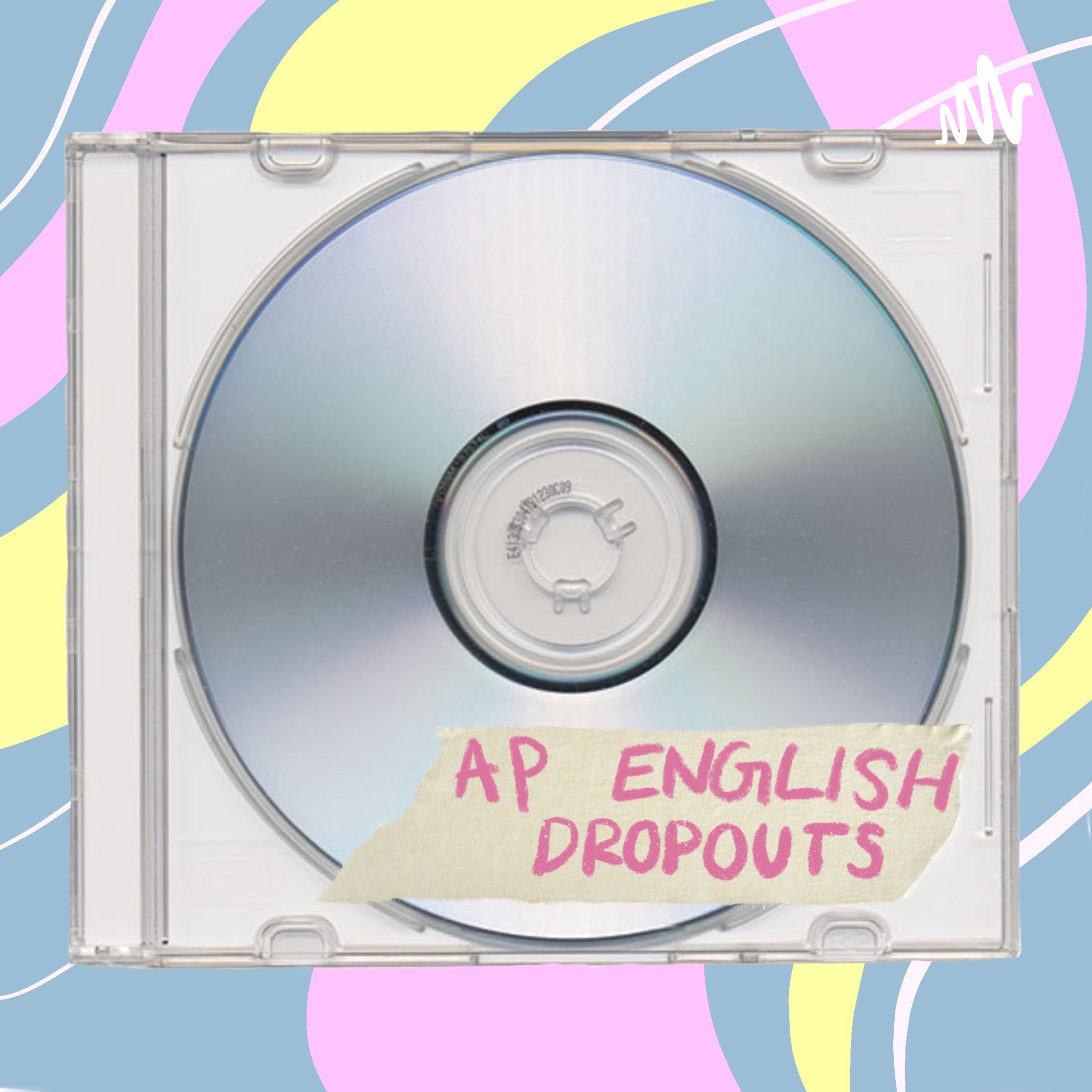 AP English Dropouts