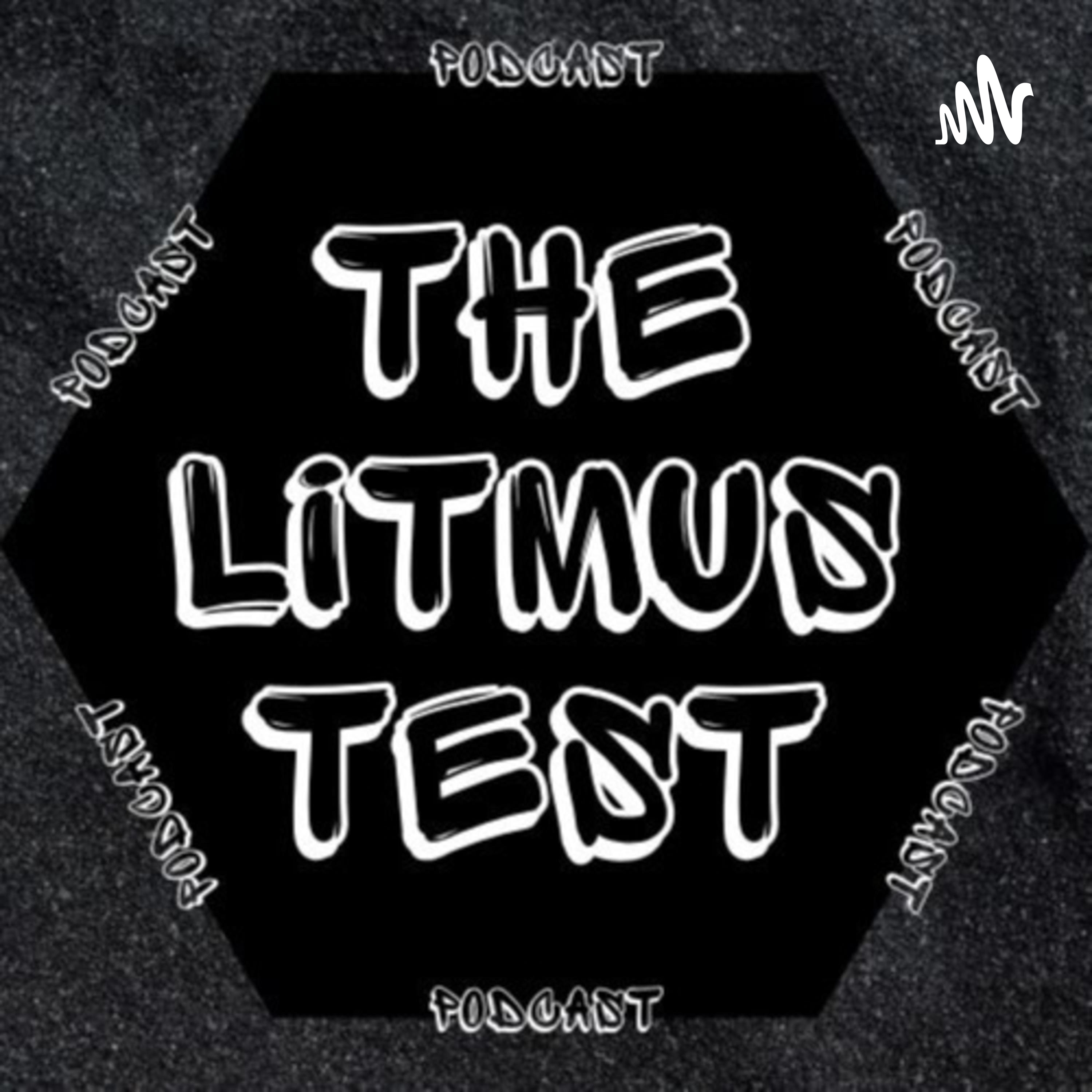 The Litmus Test Podcast