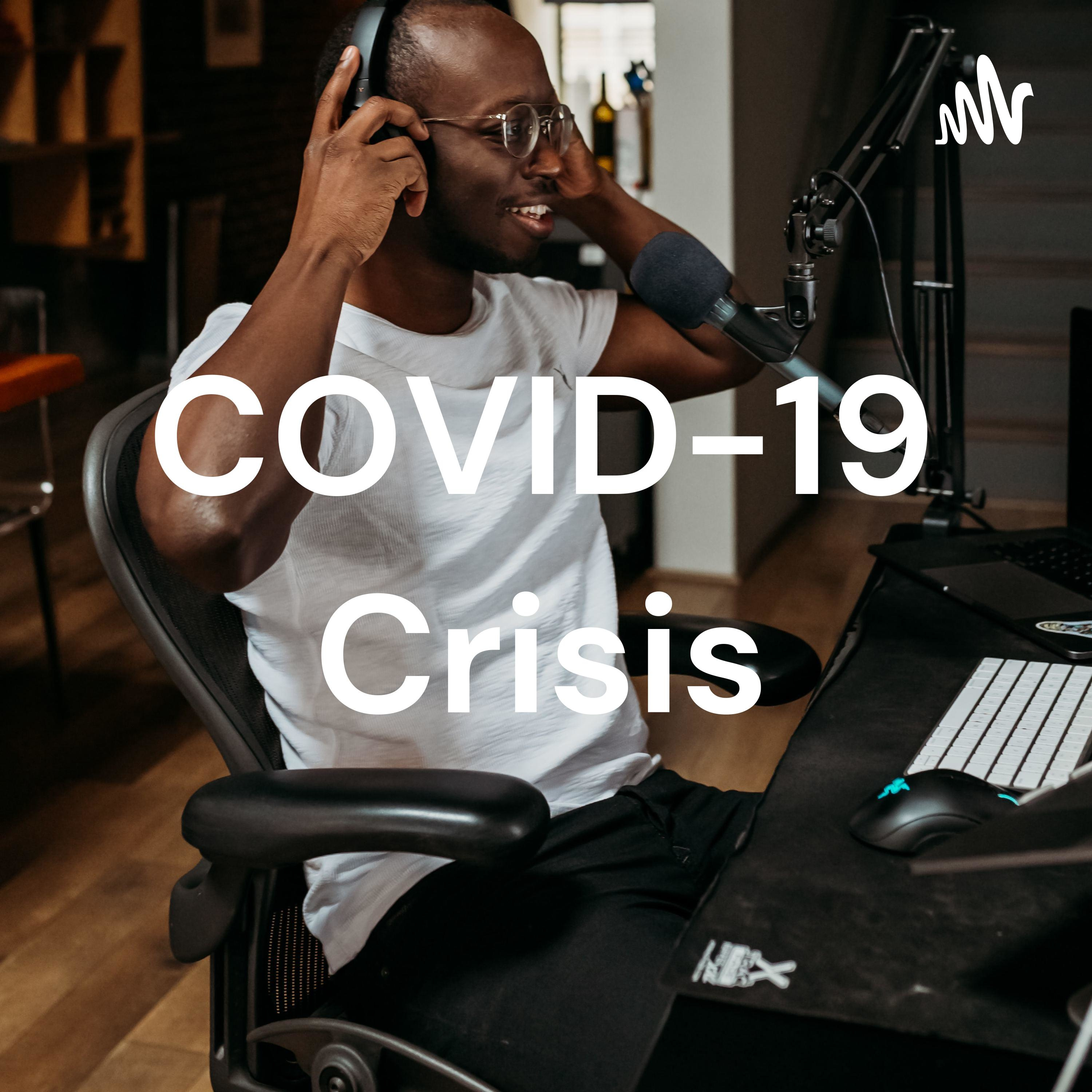 COVID-19 Crisis