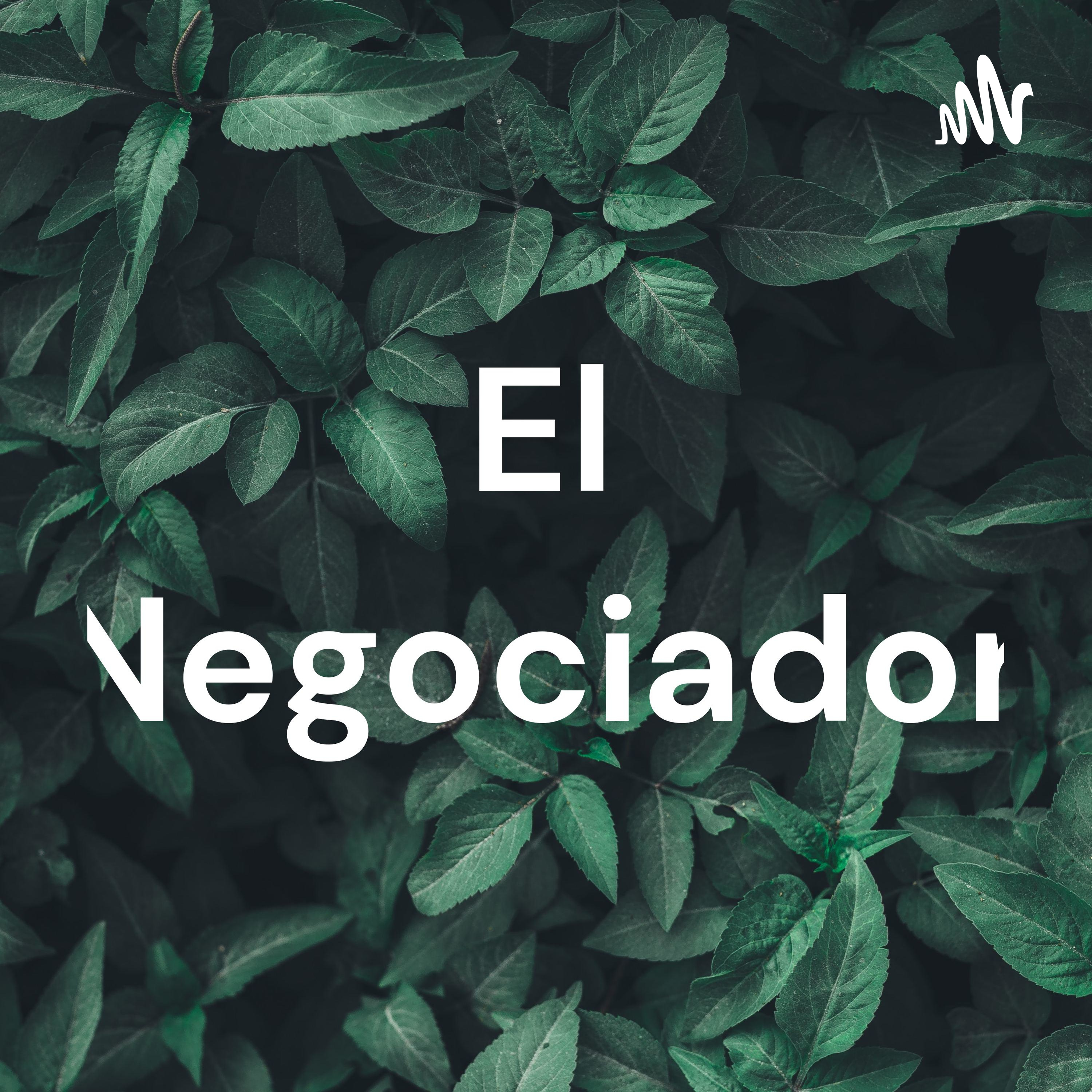 El Negociador