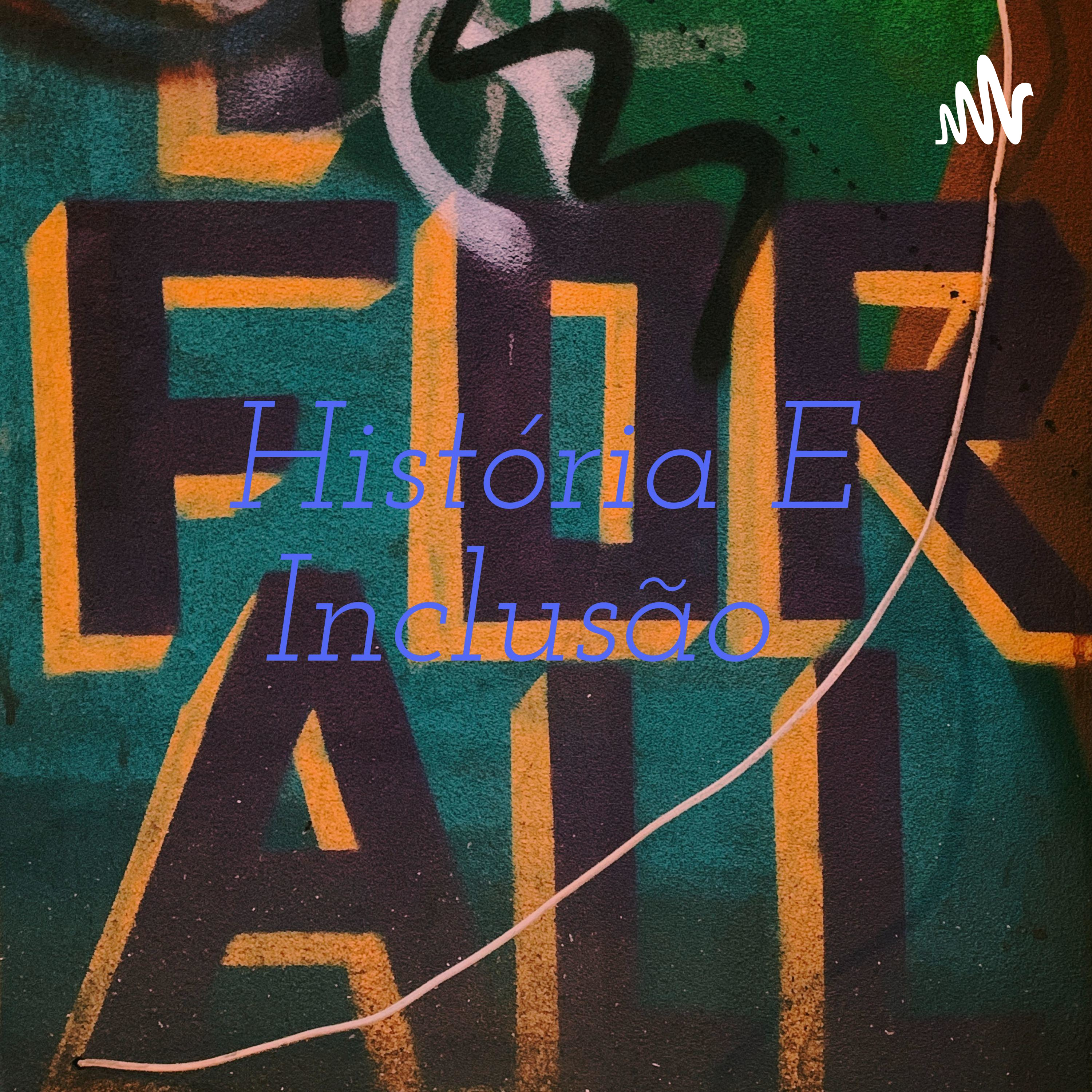 História E Inclusão