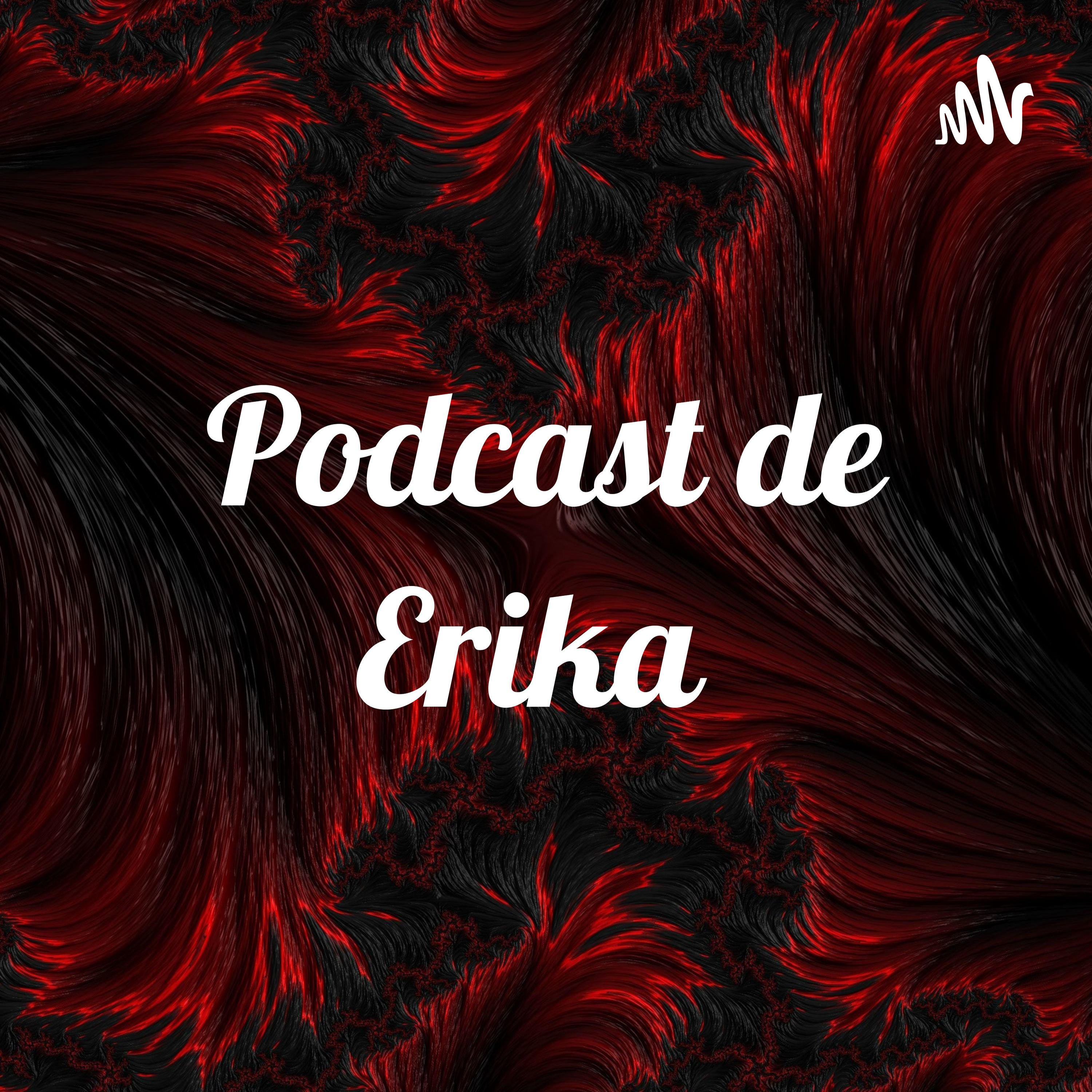 Podcast de Erika cover art