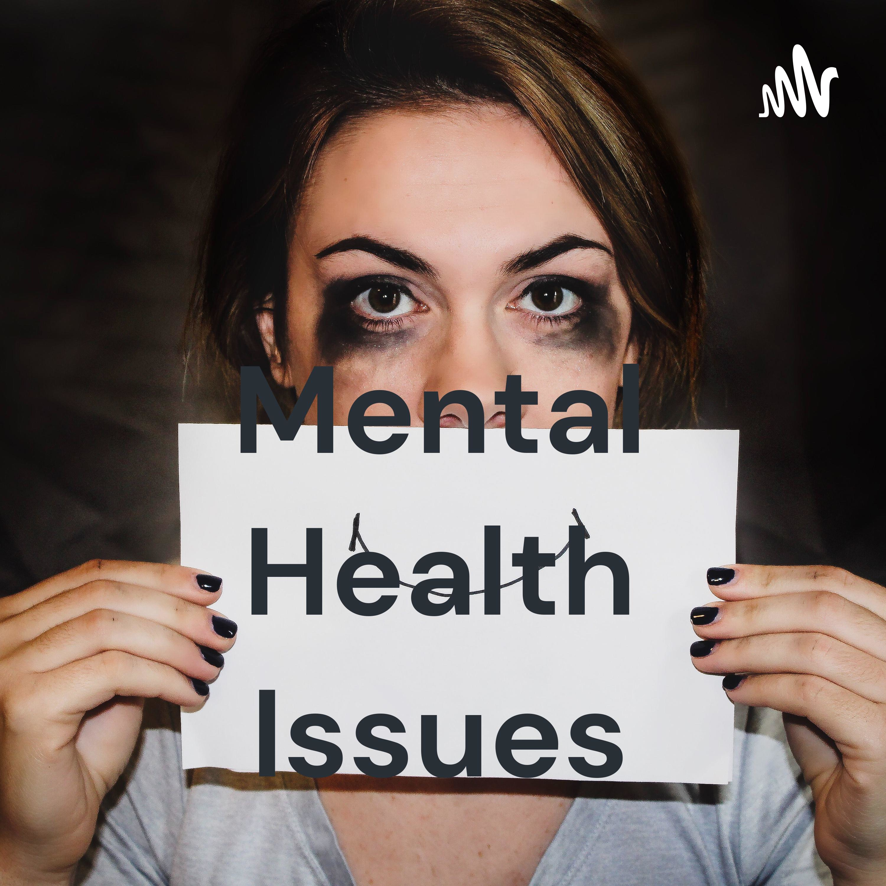 Mental Health Issues