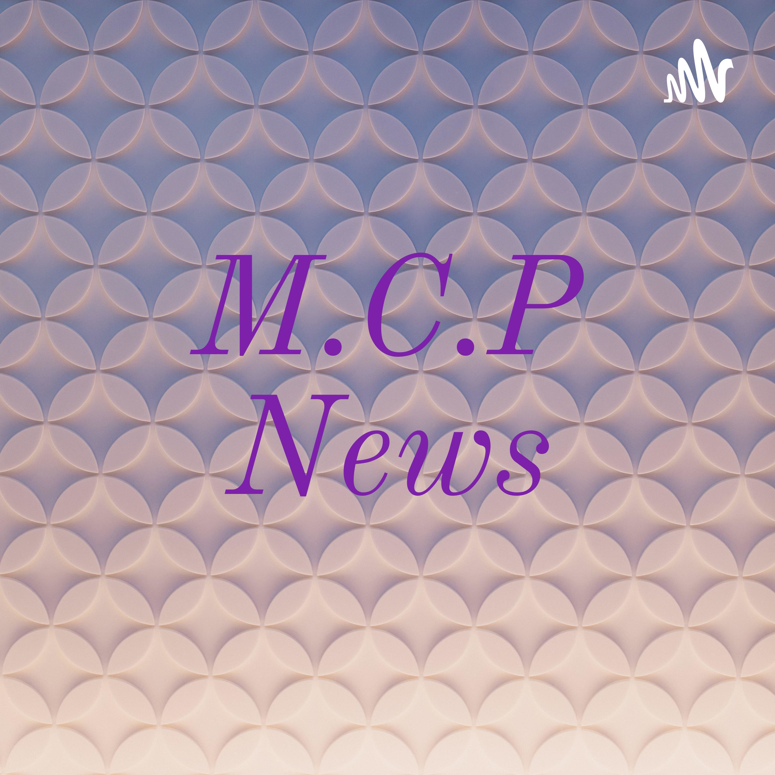 M.C.P News cover art