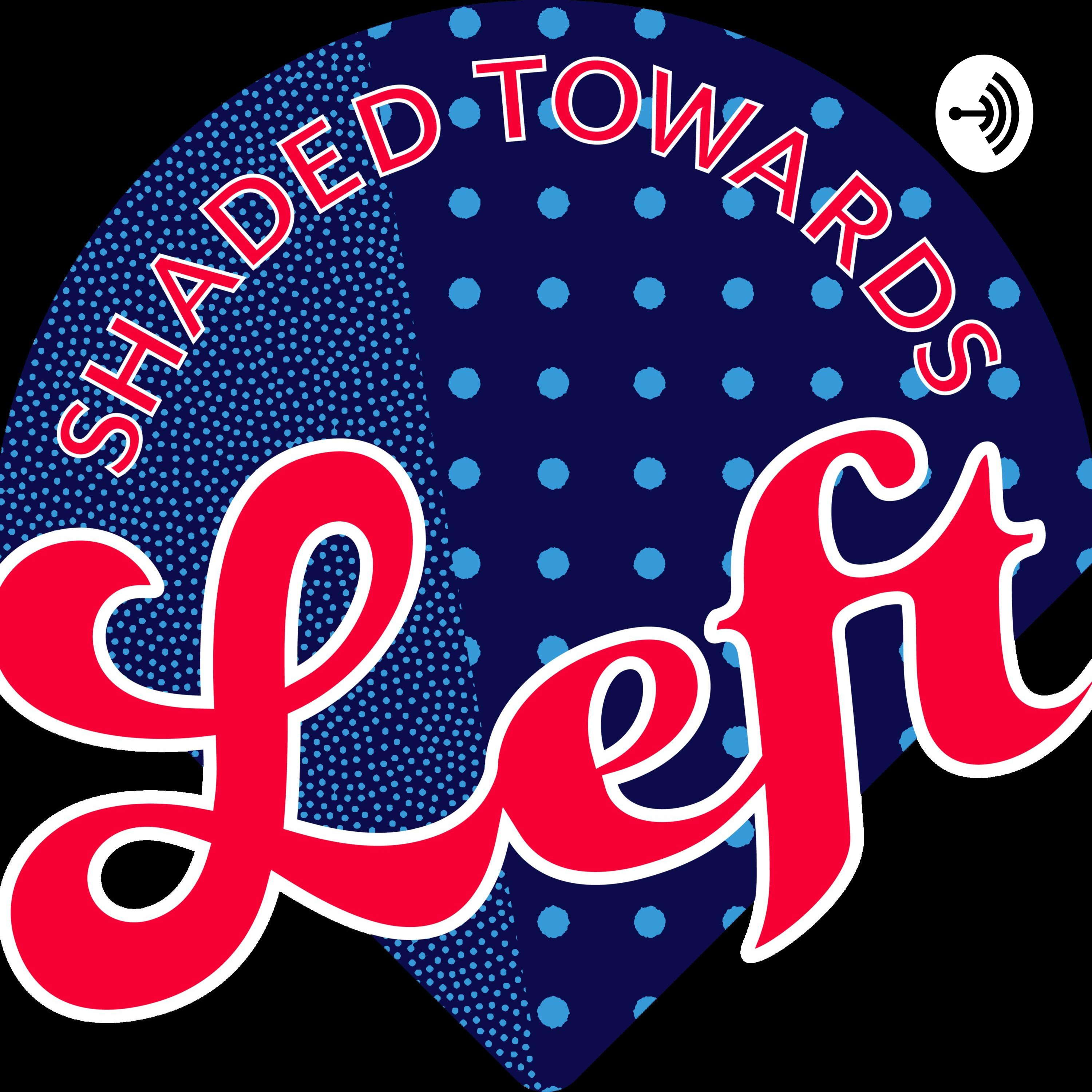 Shaded Towards Left