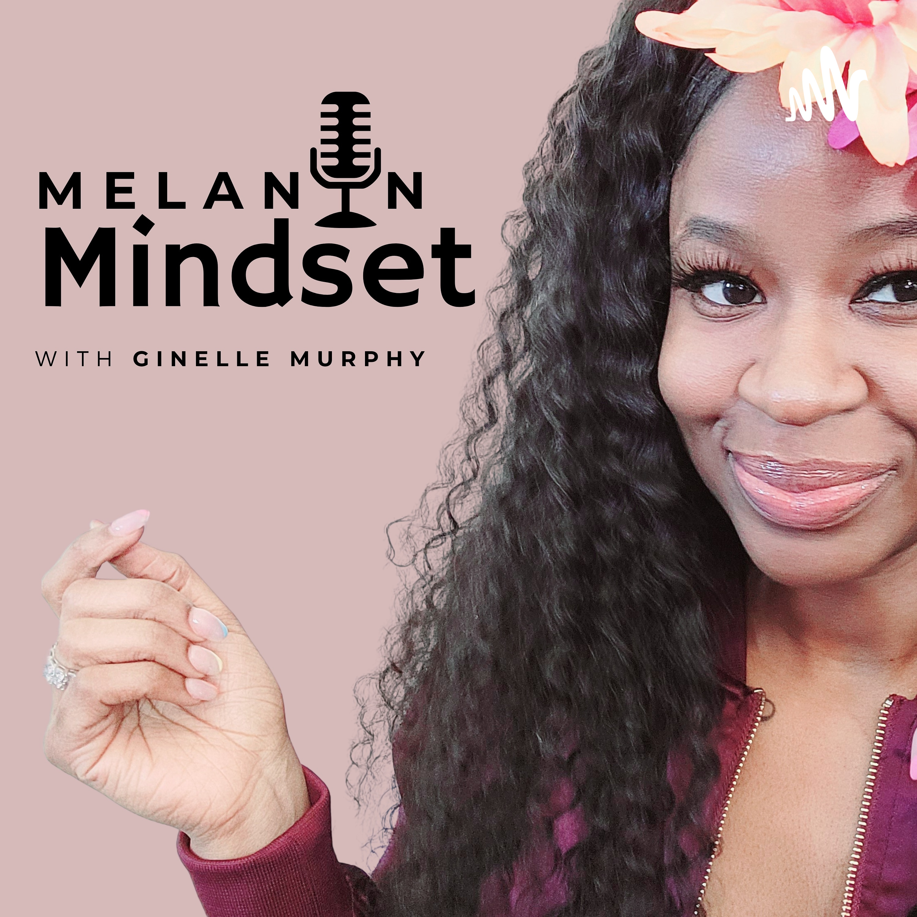 Melanin Mindset podcast artwork