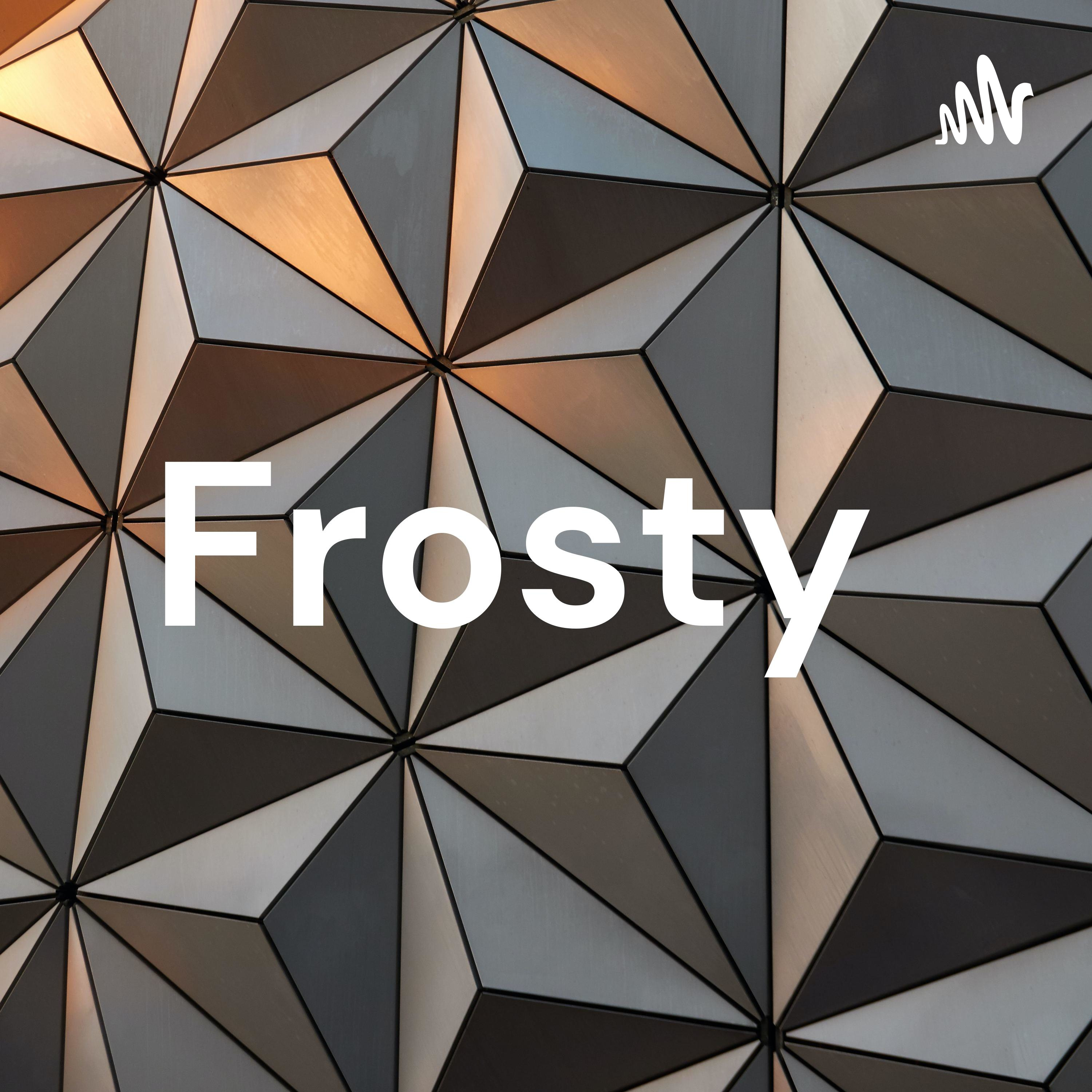 Frosty 