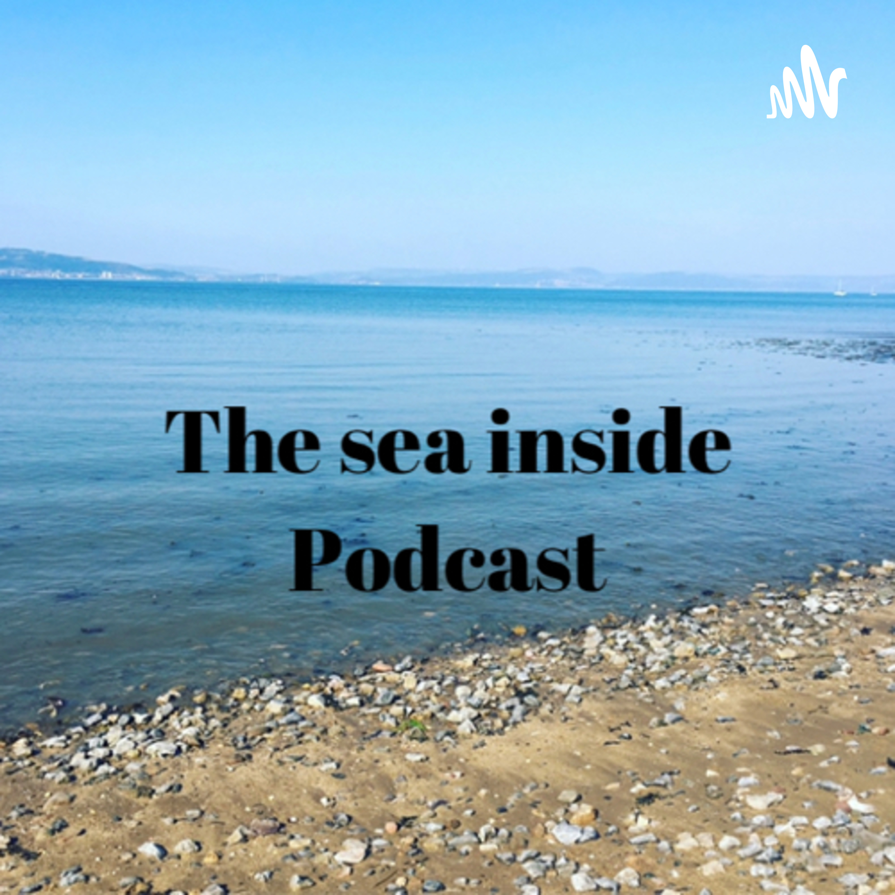 The sea inside podcast