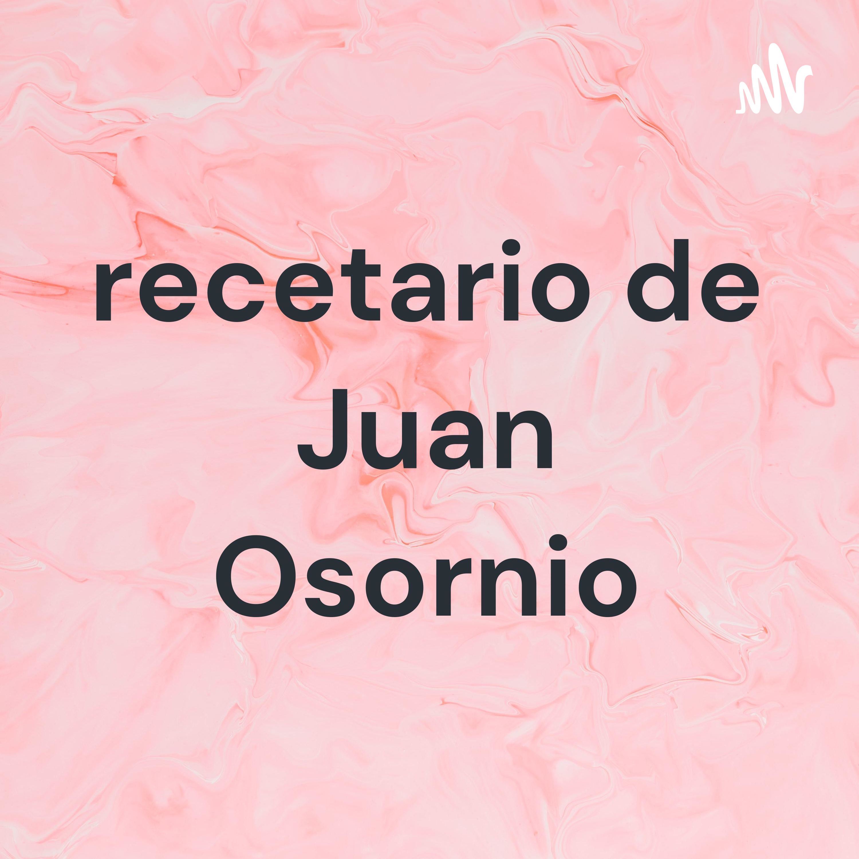 recetario de Juan Osornio cover art