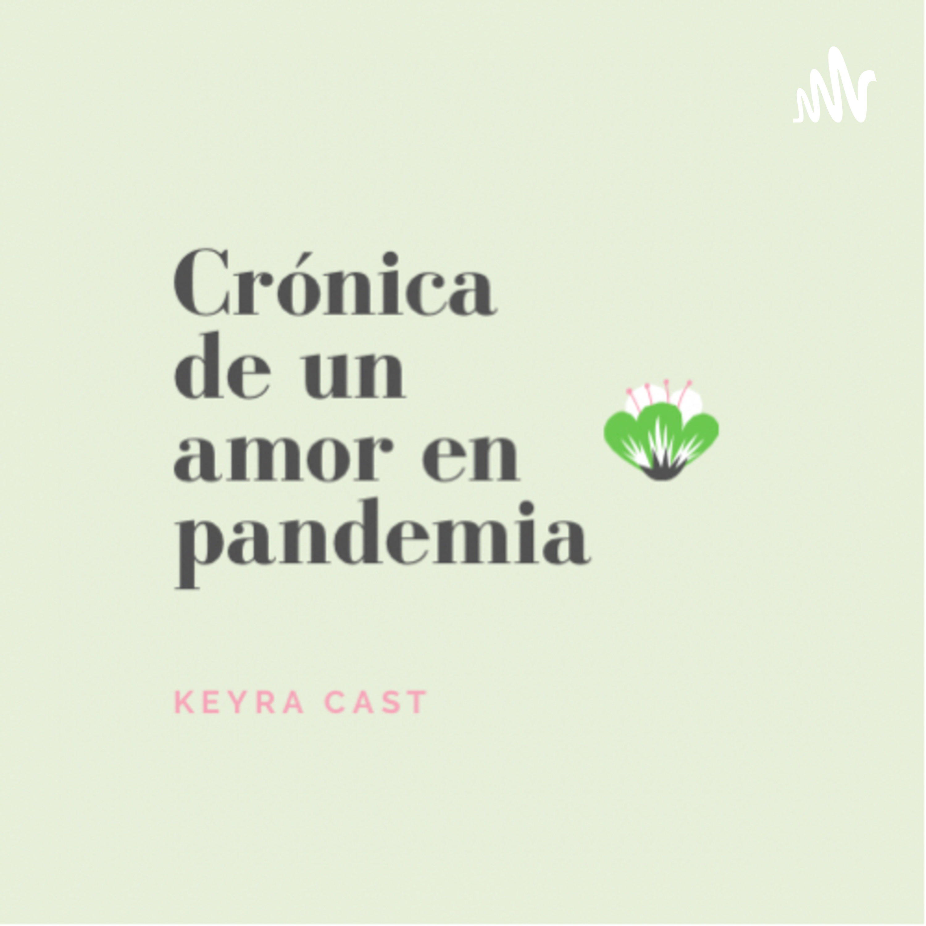 Crónica de un amor en pandemia