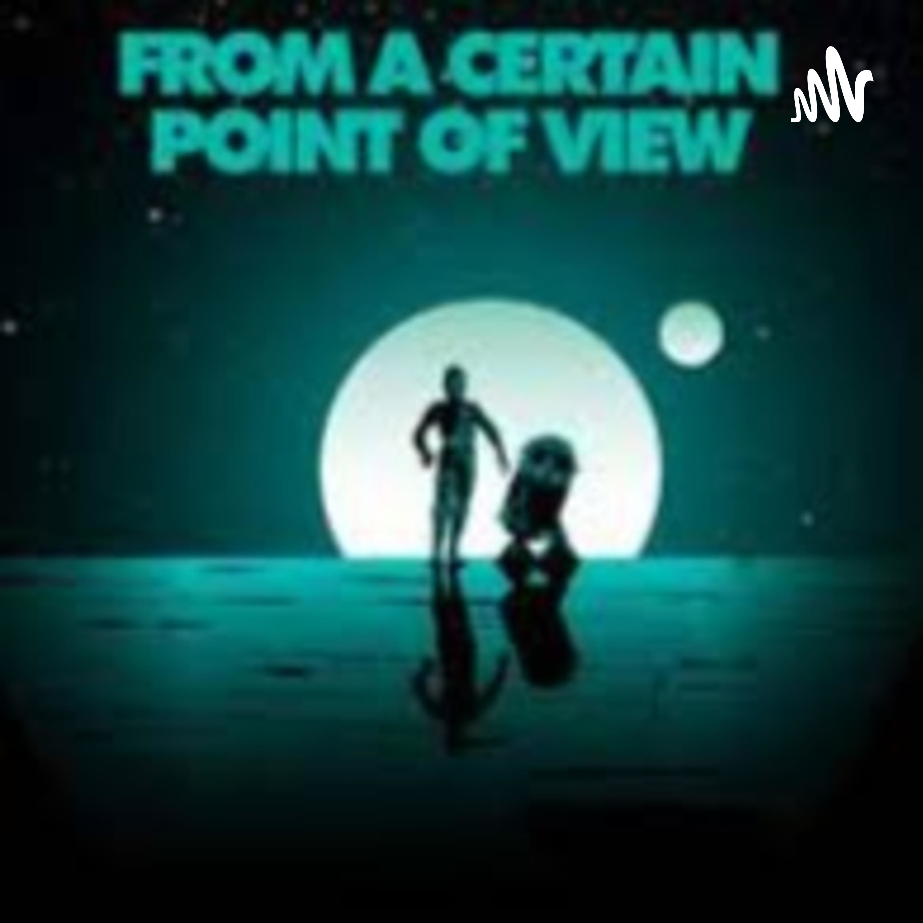 From a Certain Point of View podcast artwork