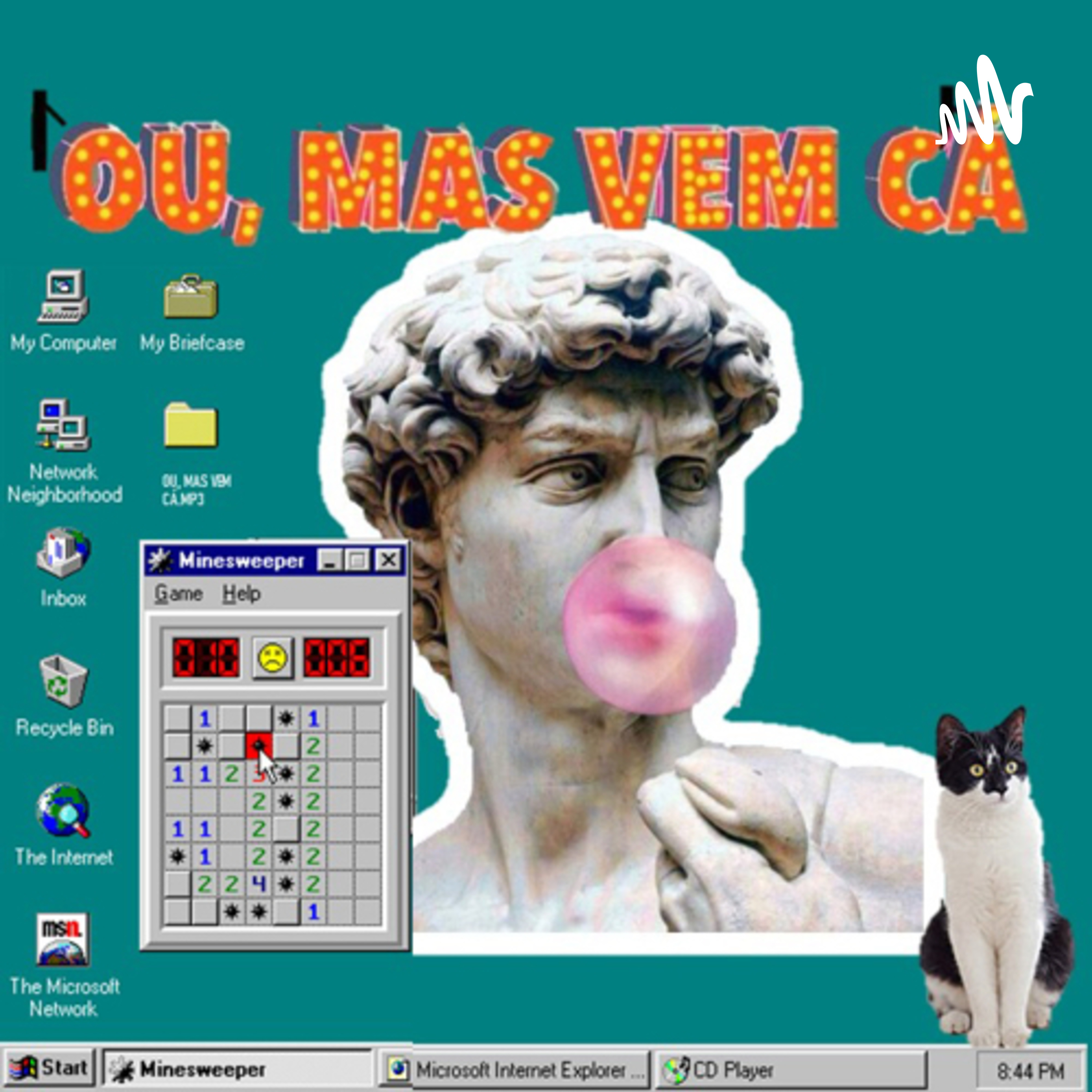Ou, mas vem cá