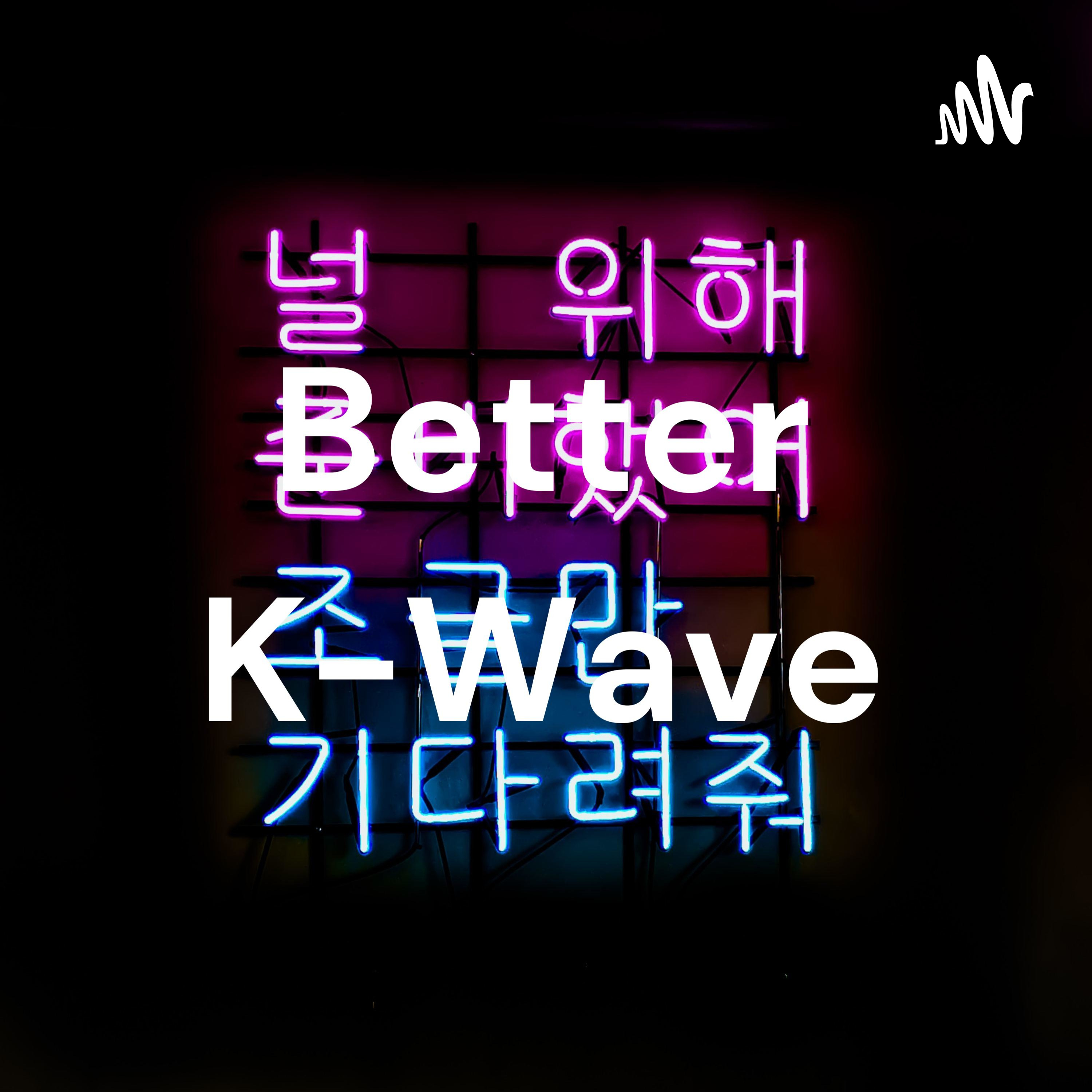 Better K-Wave cover art