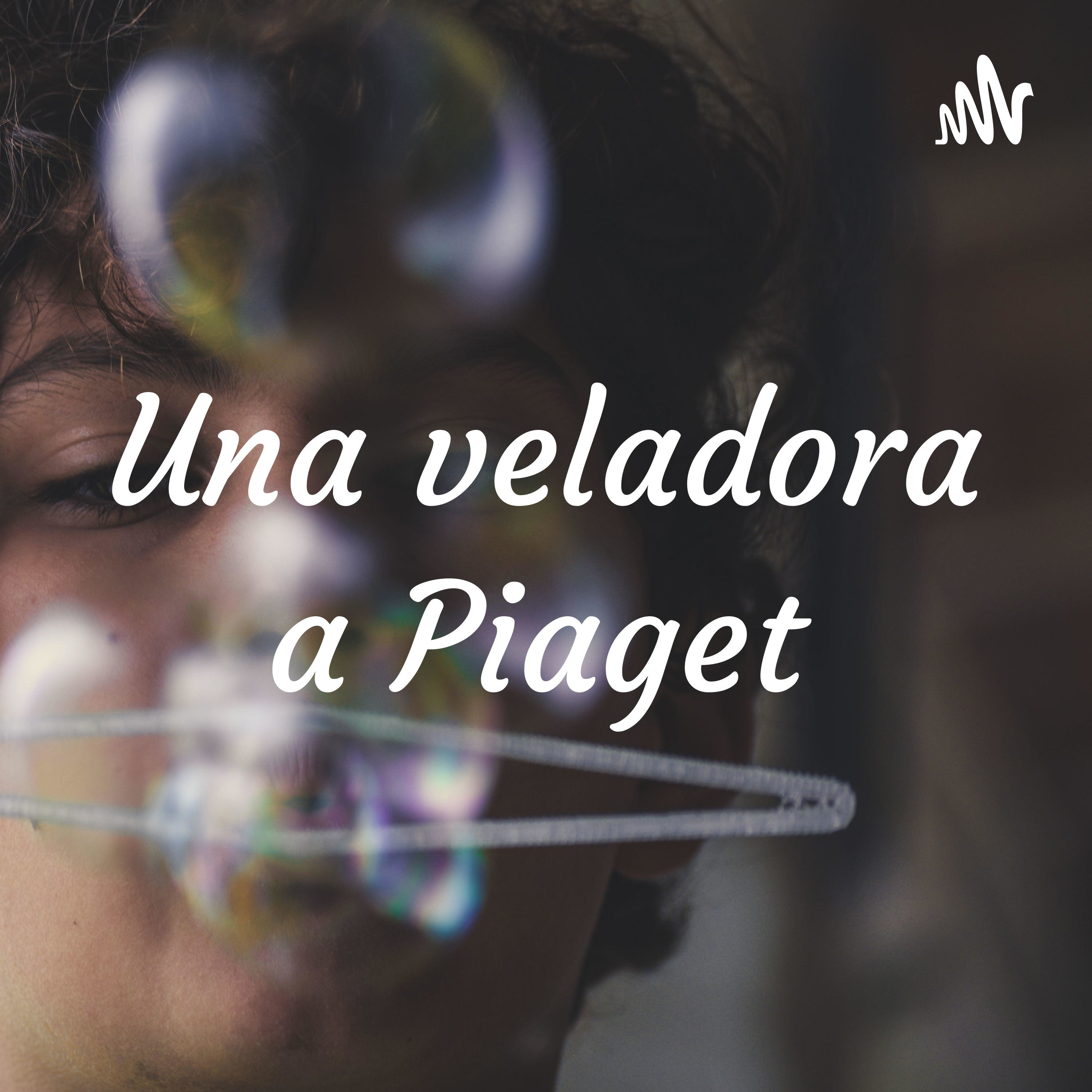 Una veladora a Piaget 