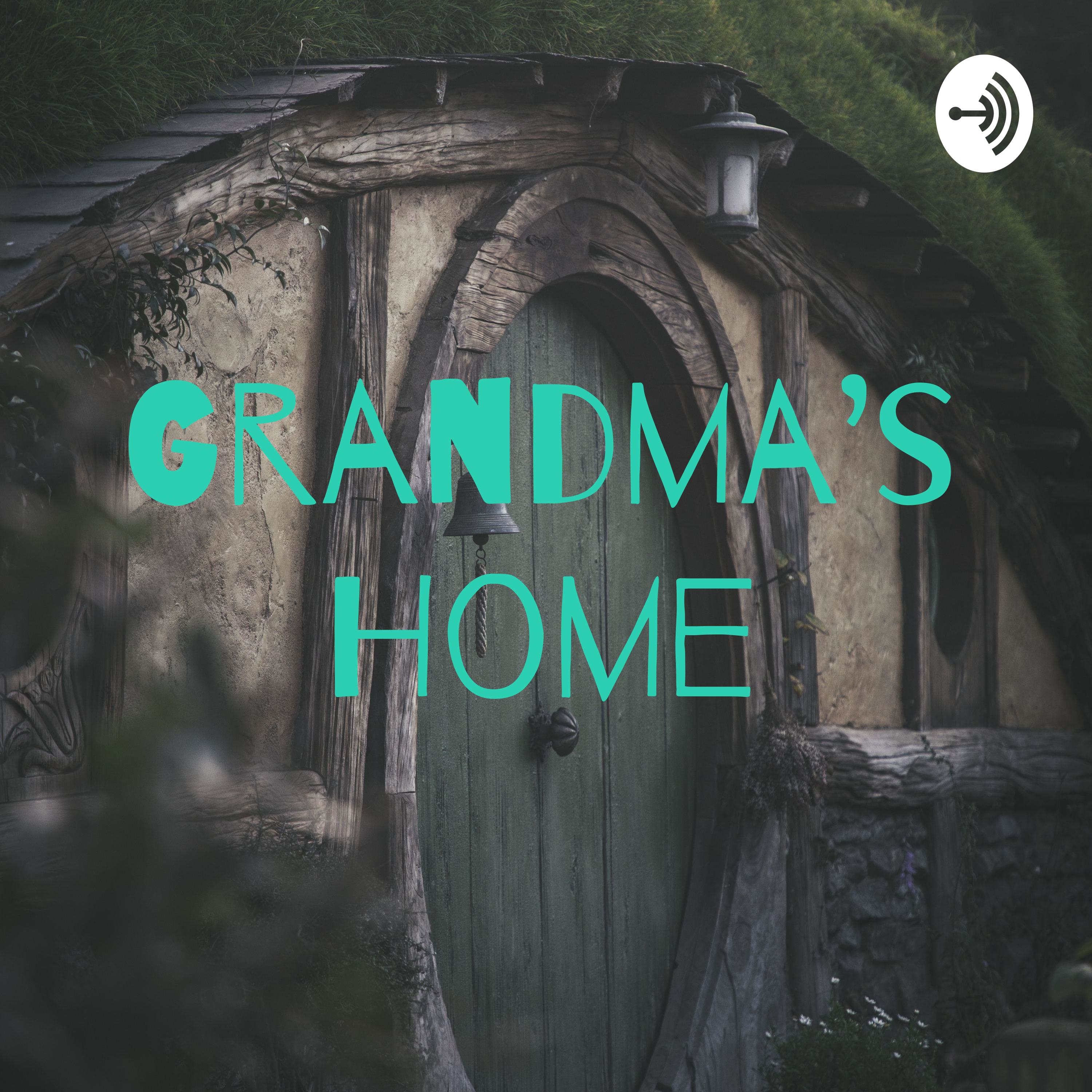 Grandma's Home