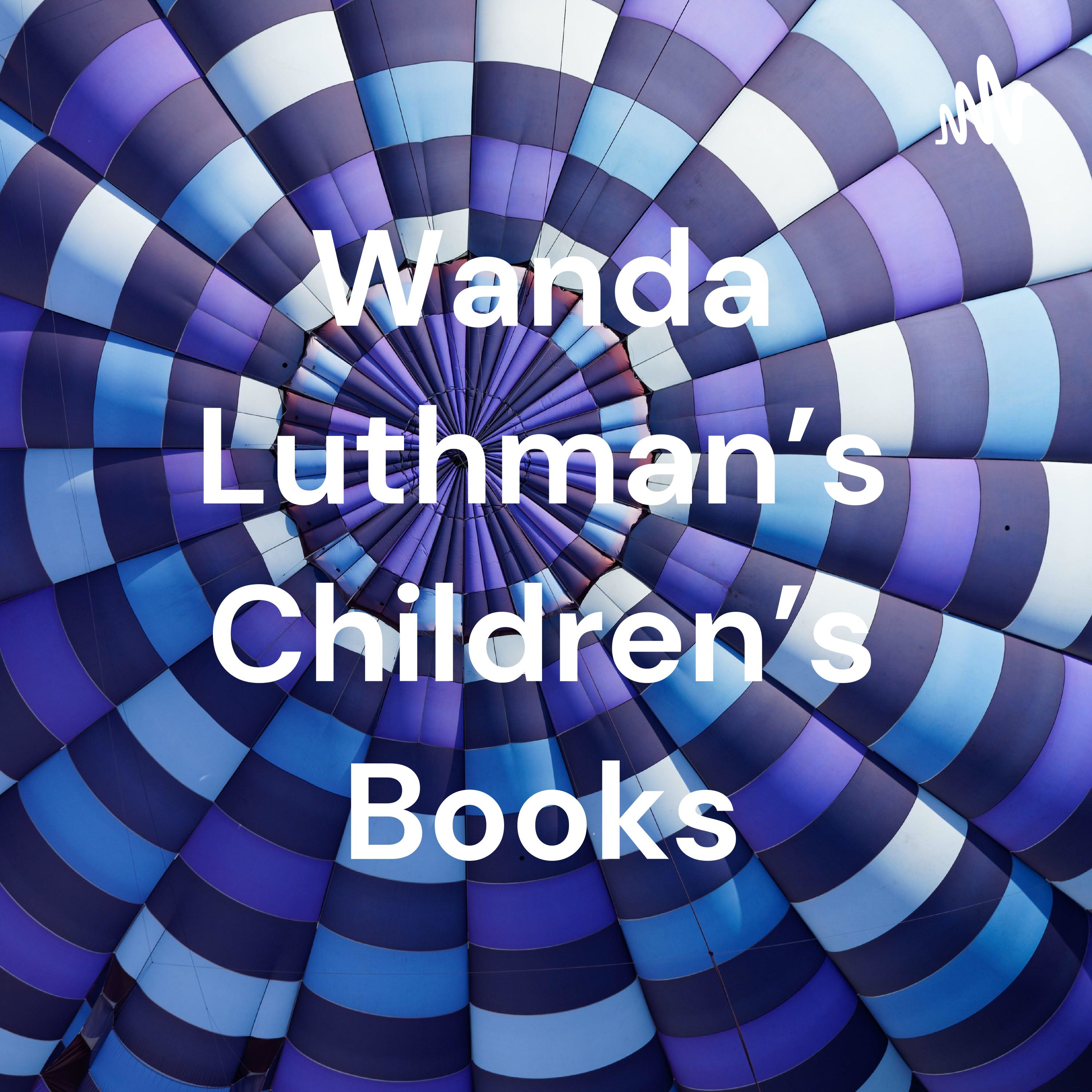 Wanda Luthman's Children's Books