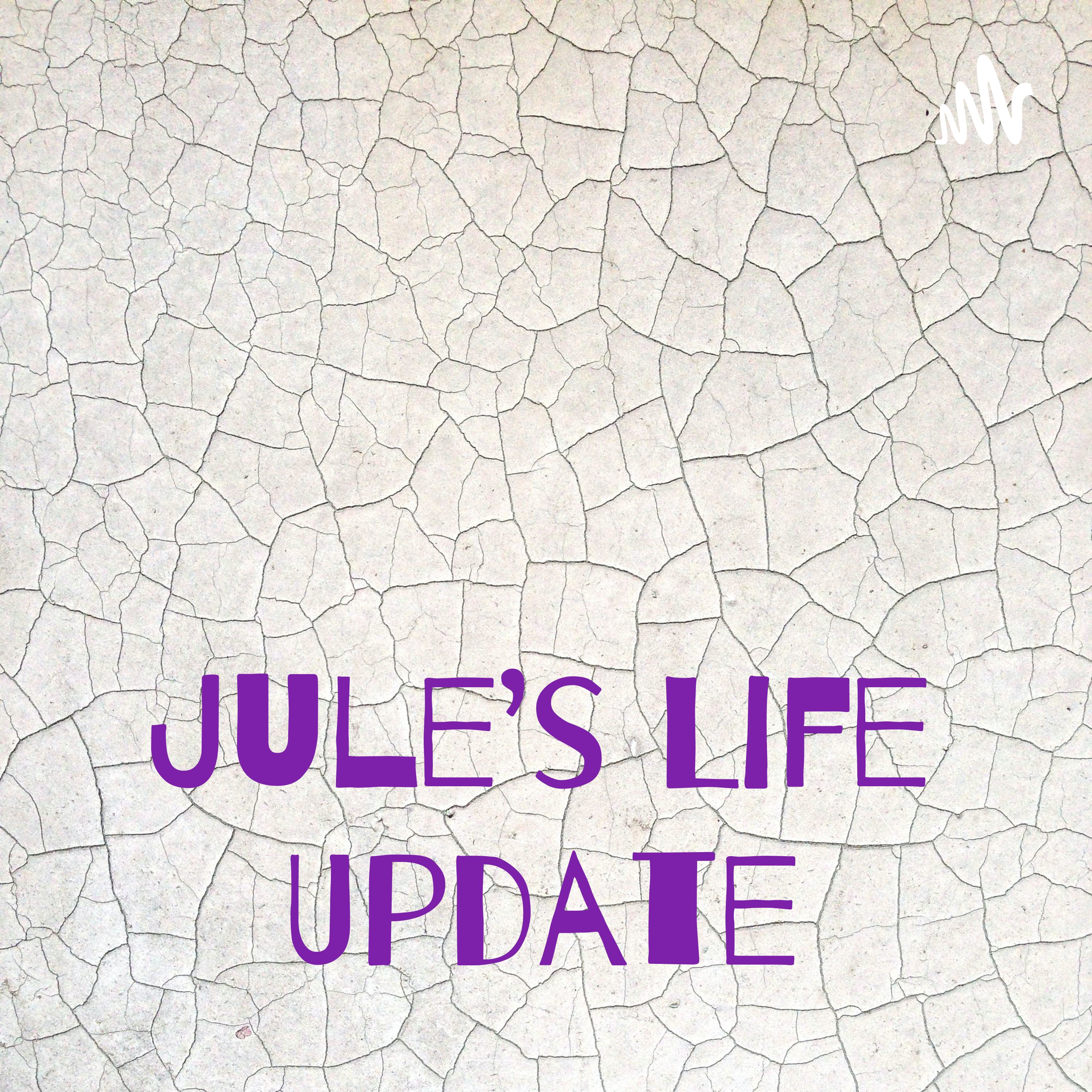 Jule's Life Update cover art