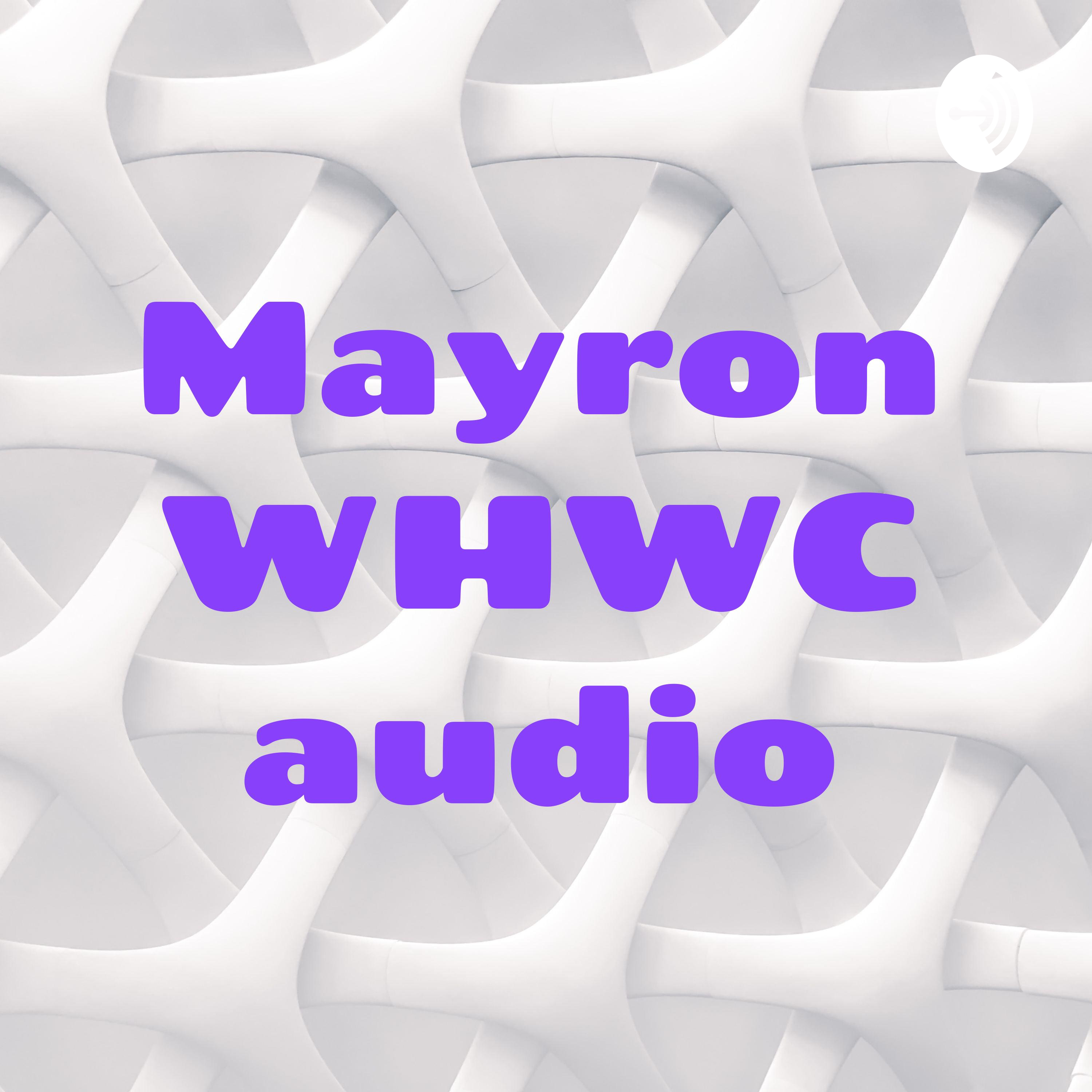 Mayron WHWC audio