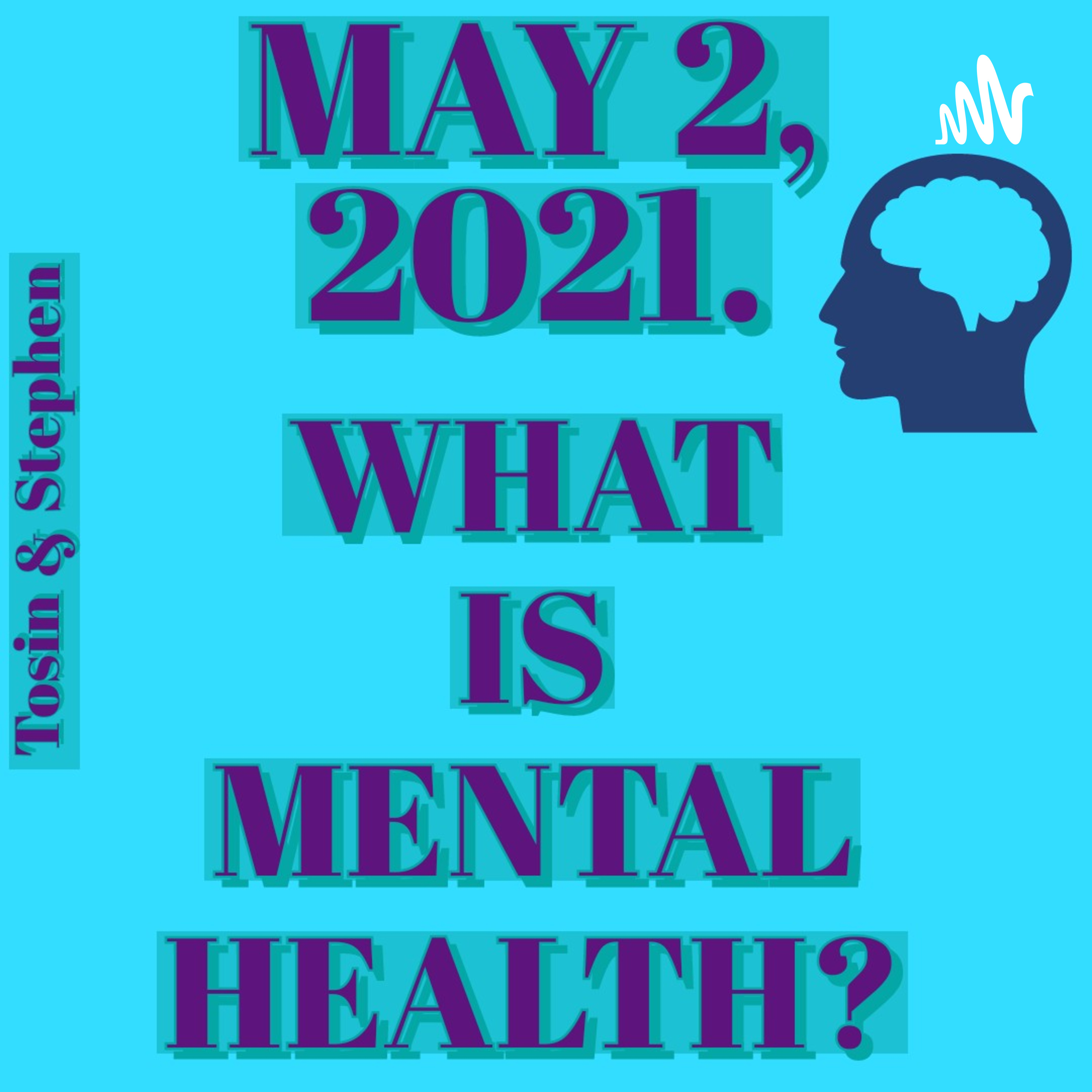 Mental Health Series By Tosin & Stephen cover art