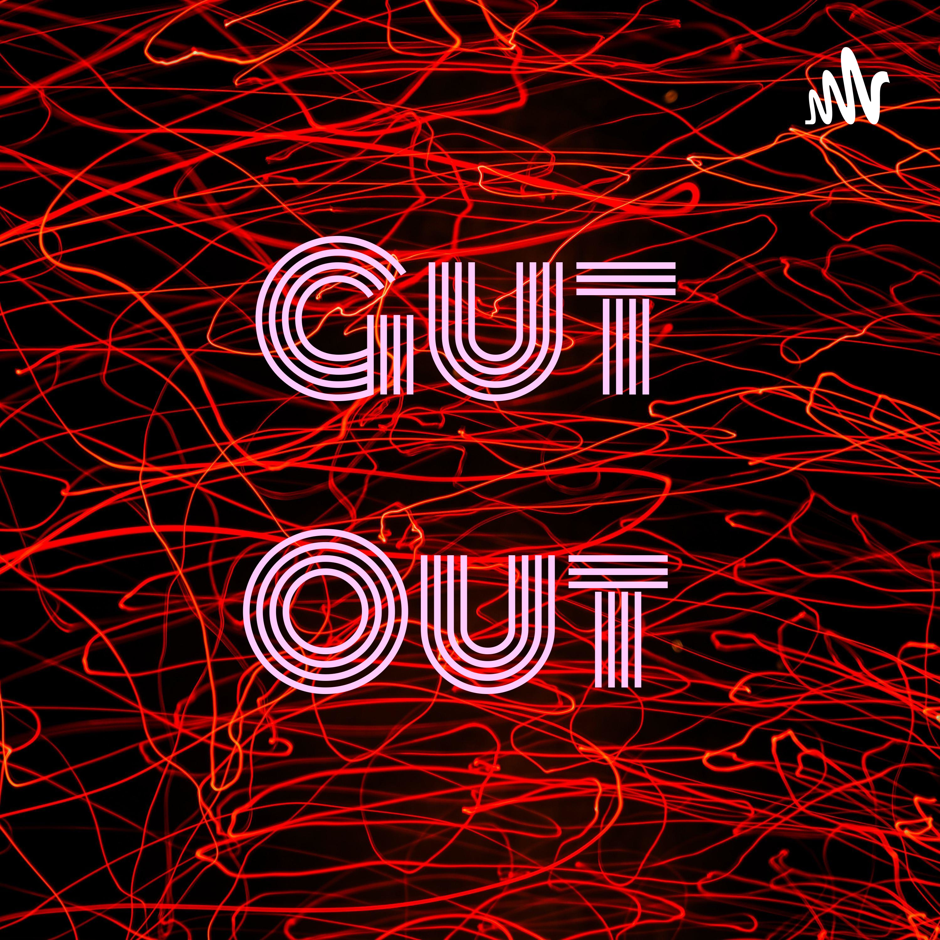 Podcast Gut Out 