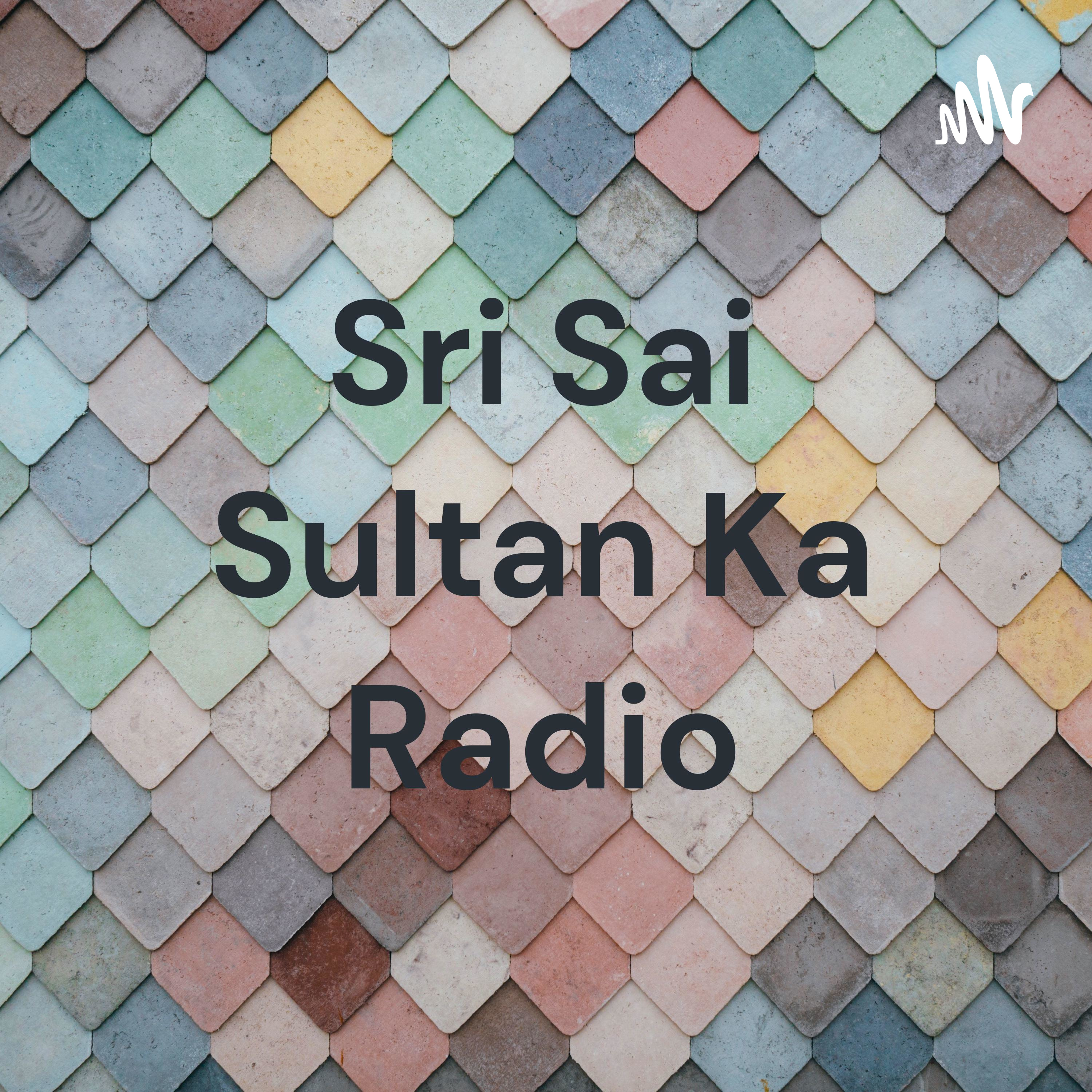 Sri Sai Sultan Ka Radio cover art
