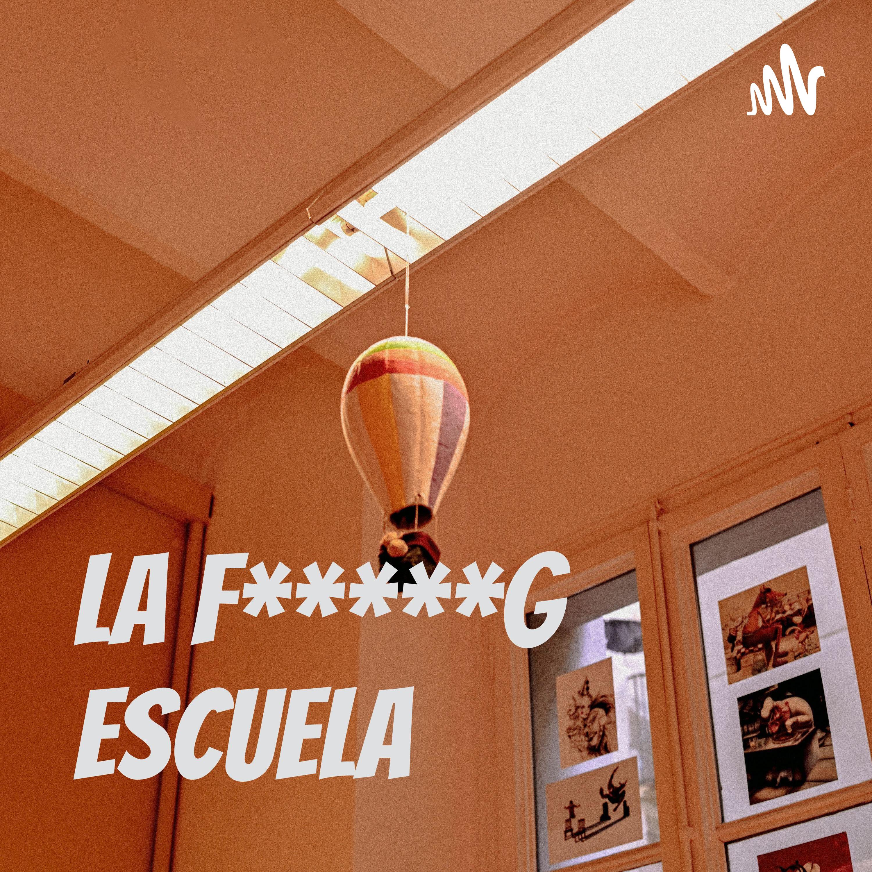 La F*cking Escuela cover art