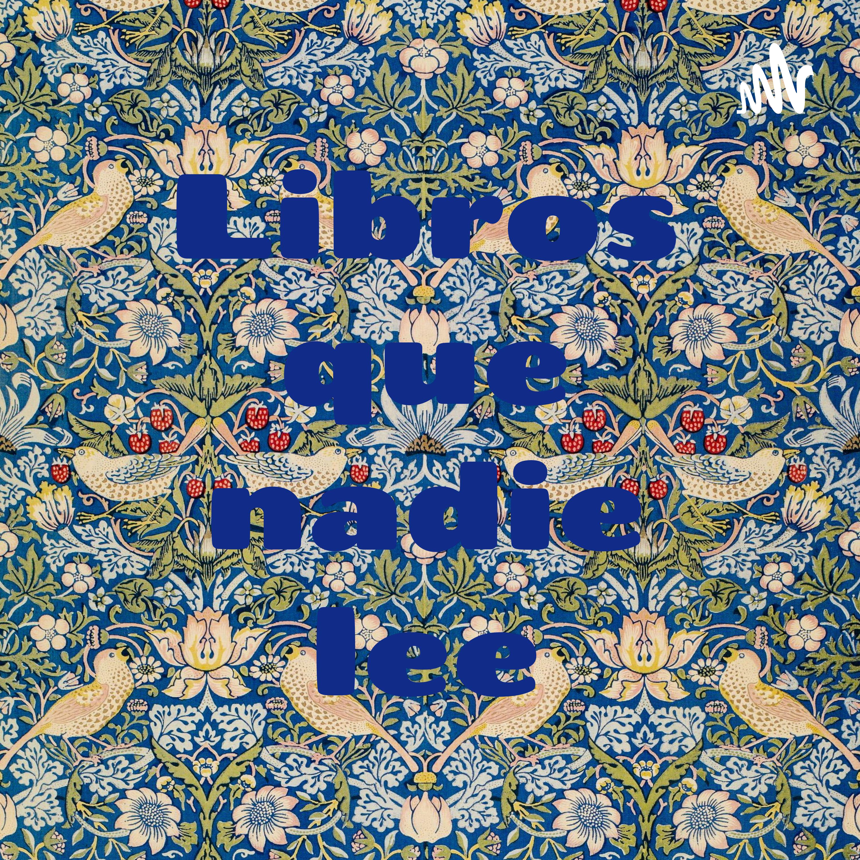 Libros que nadie lee podcast artwork
