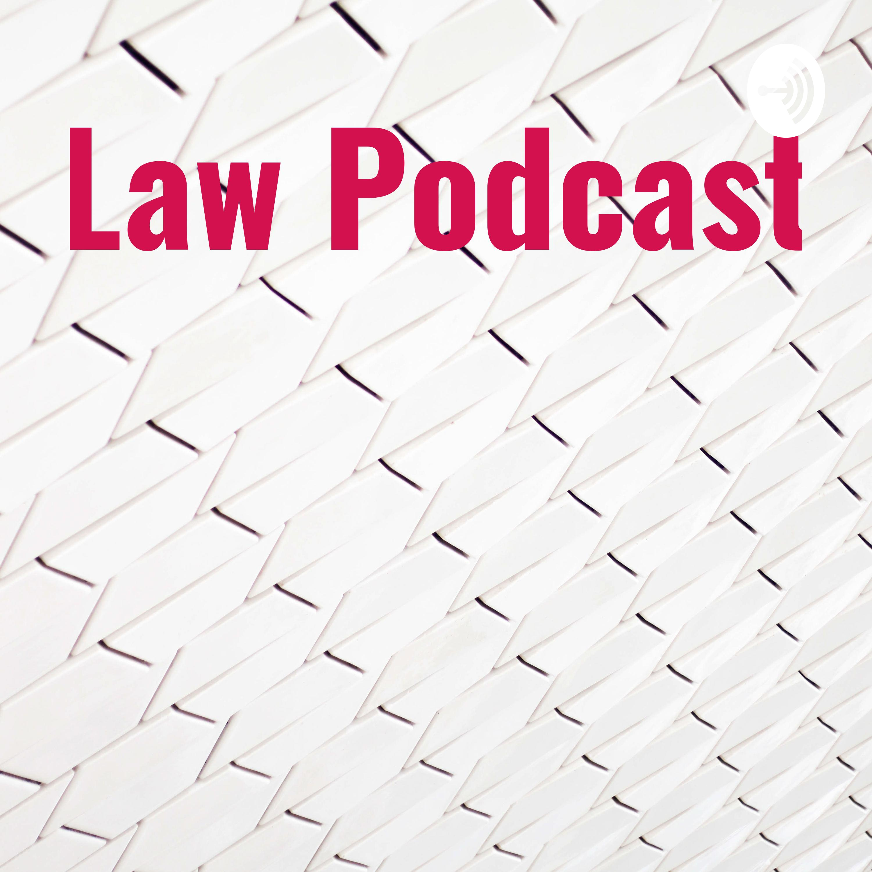 Law Podcast