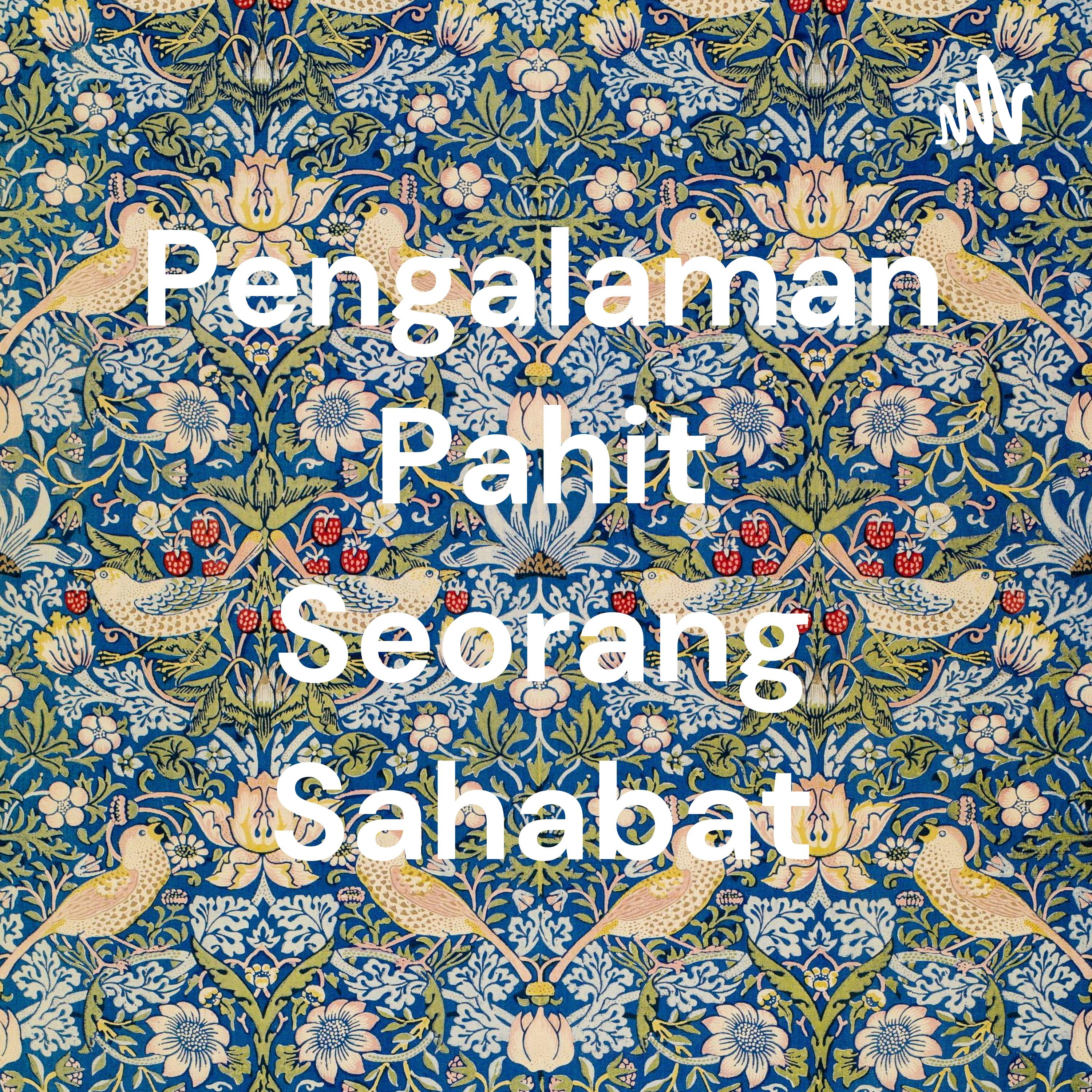 Pengalaman Pahit Seorang Sahabat