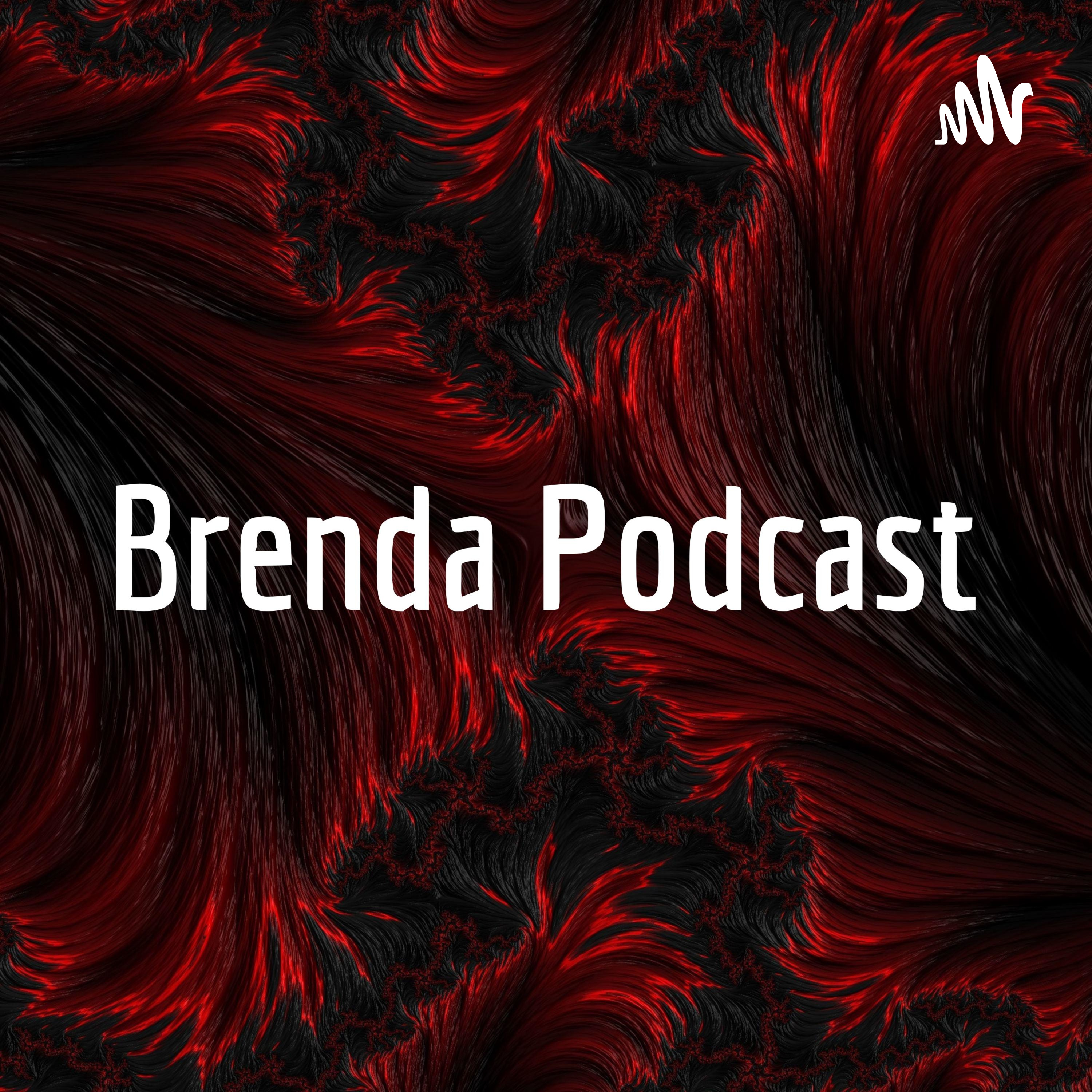Brenda Podcast