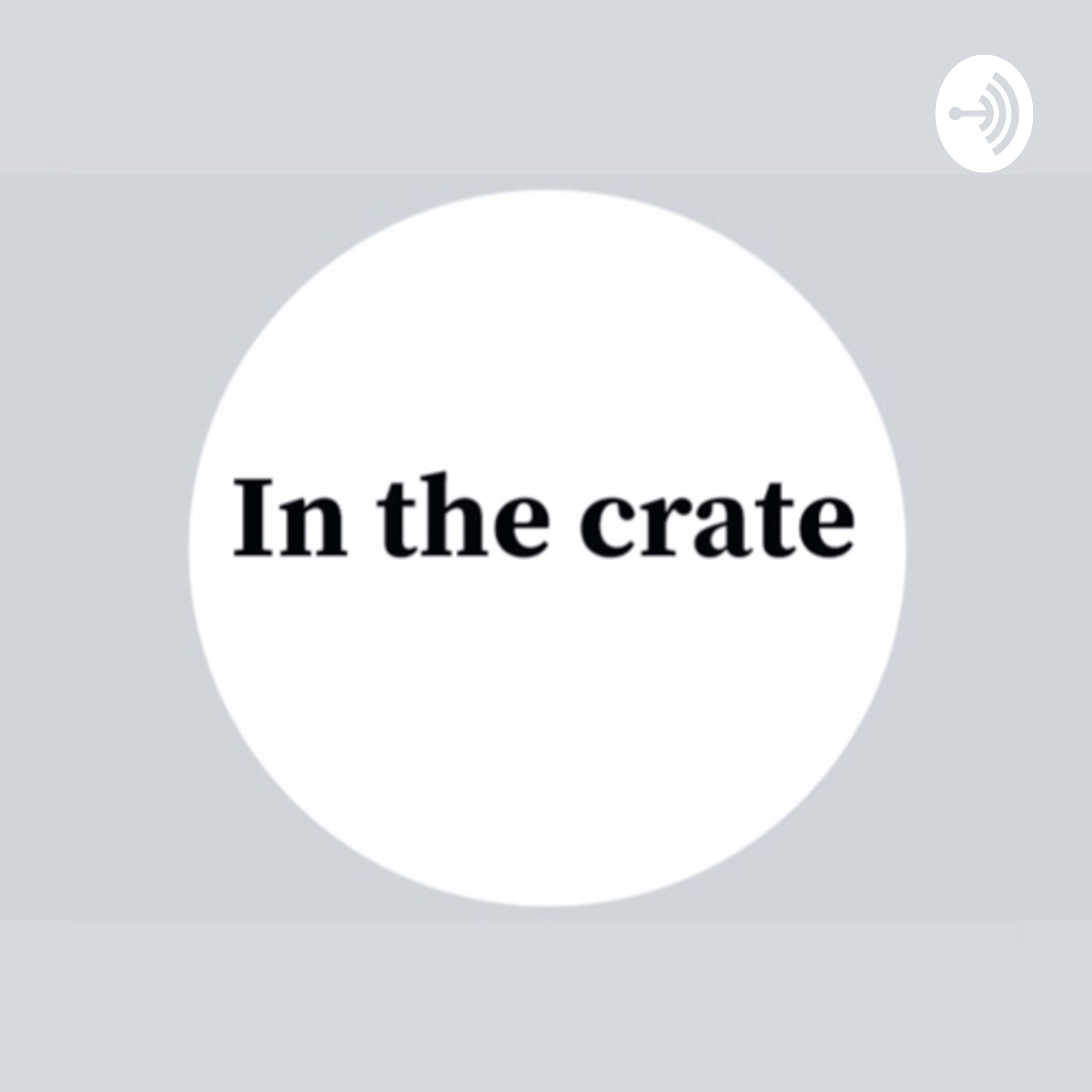 003 "Intro: What started "In The Crates"