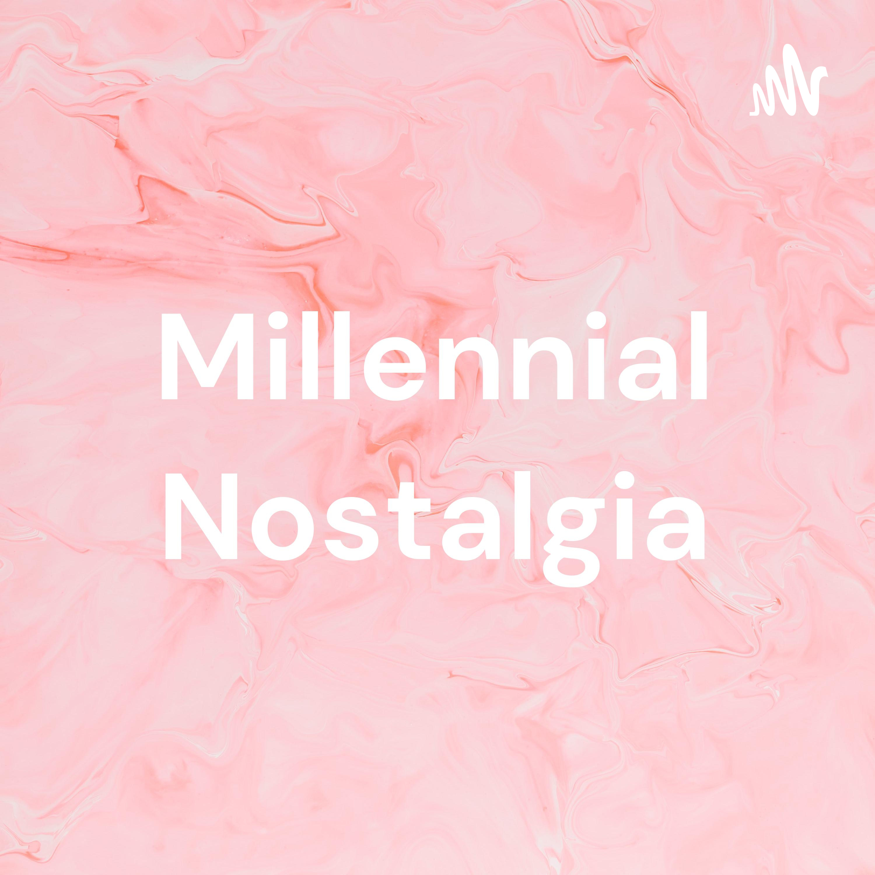 Millennial Nostalgia cover art