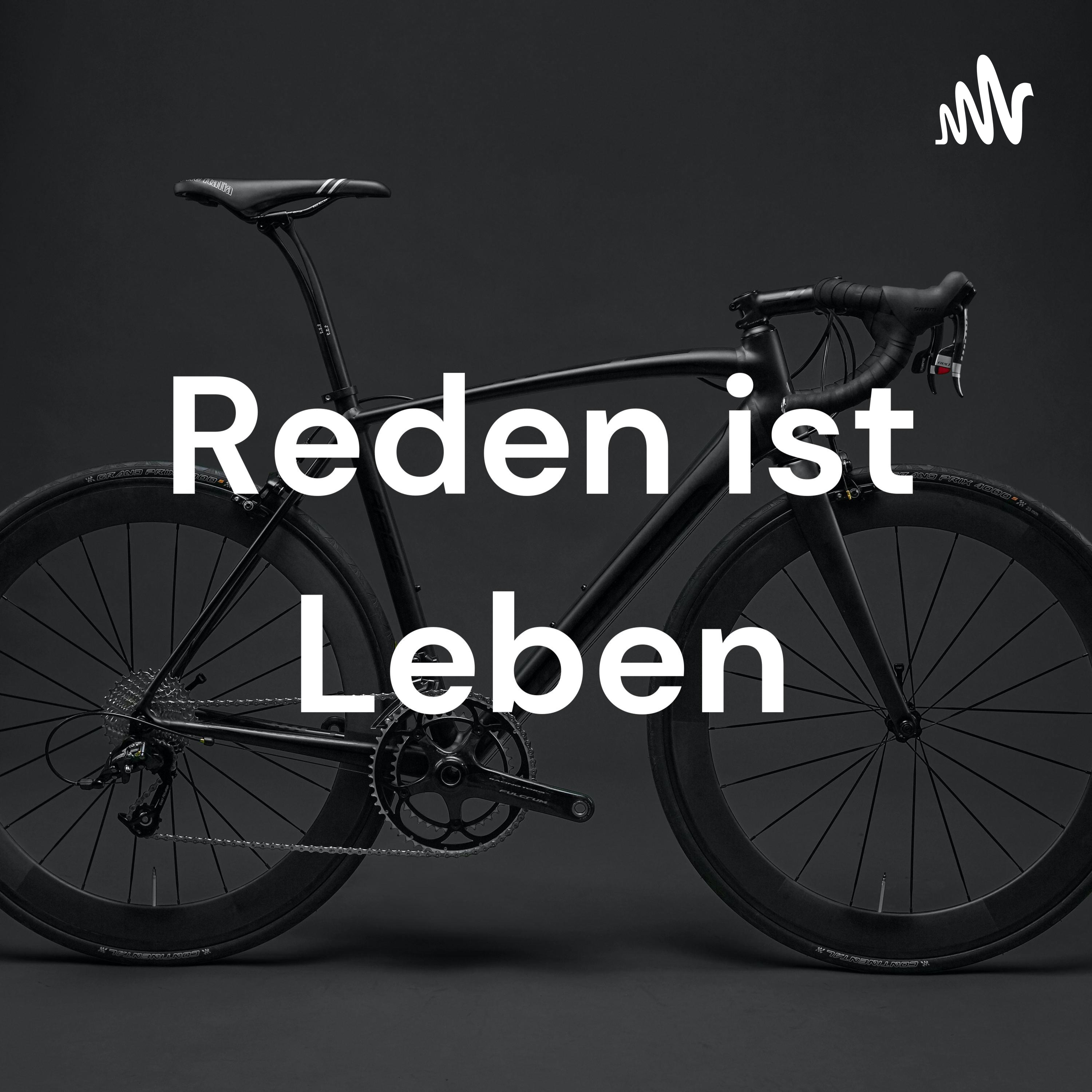 Reden ist Leben
