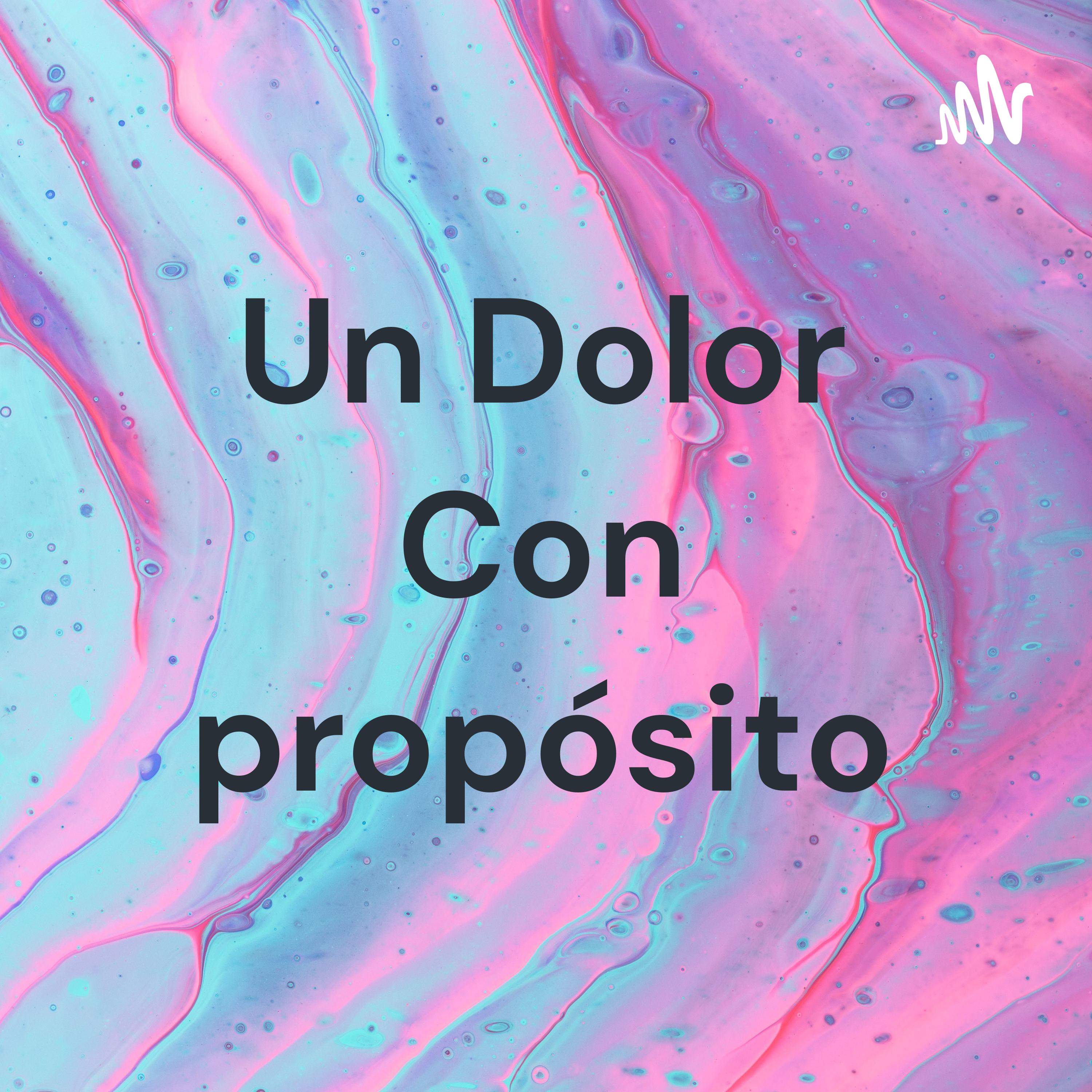 Un Dolor Con propósito cover art