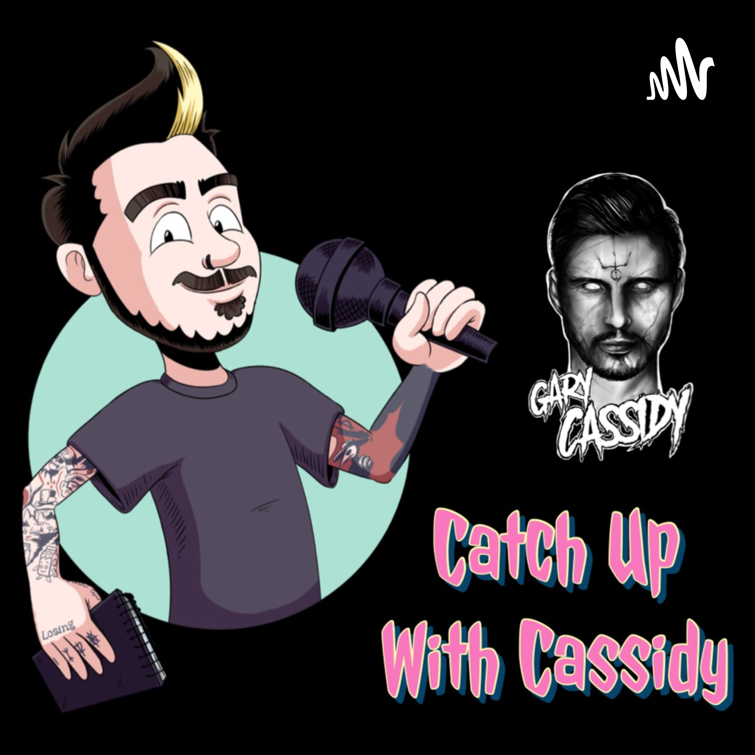 Catch Up With Cassidy