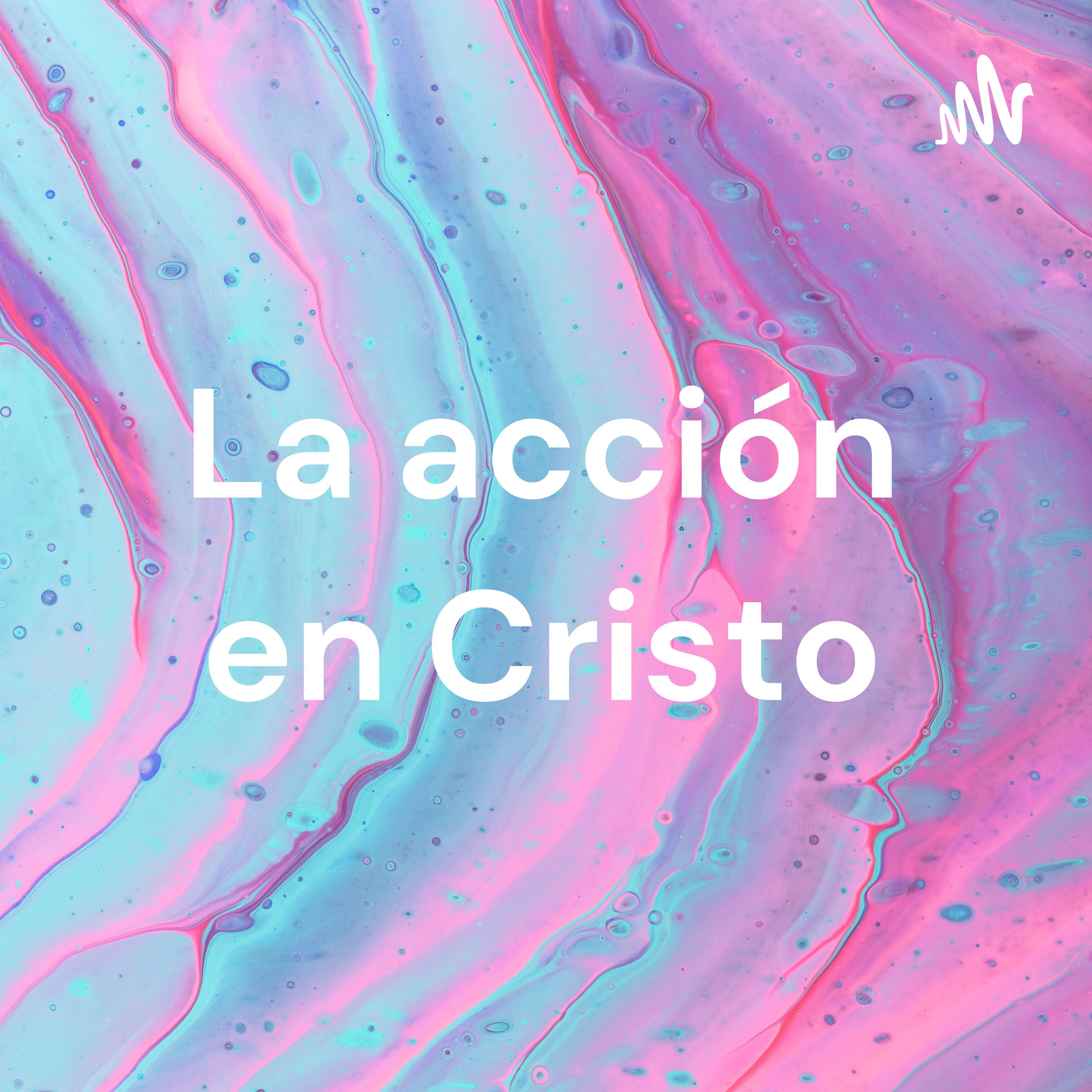 La acción en Cristo cover art