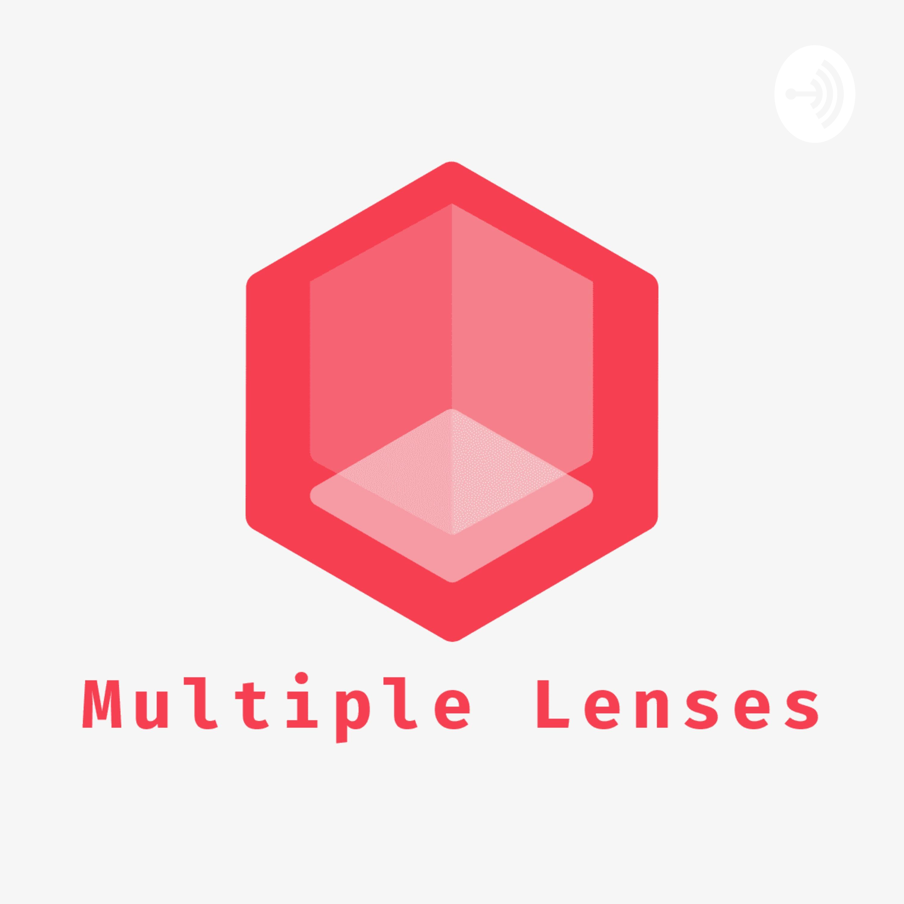 Multiple Lenses podcast artwork