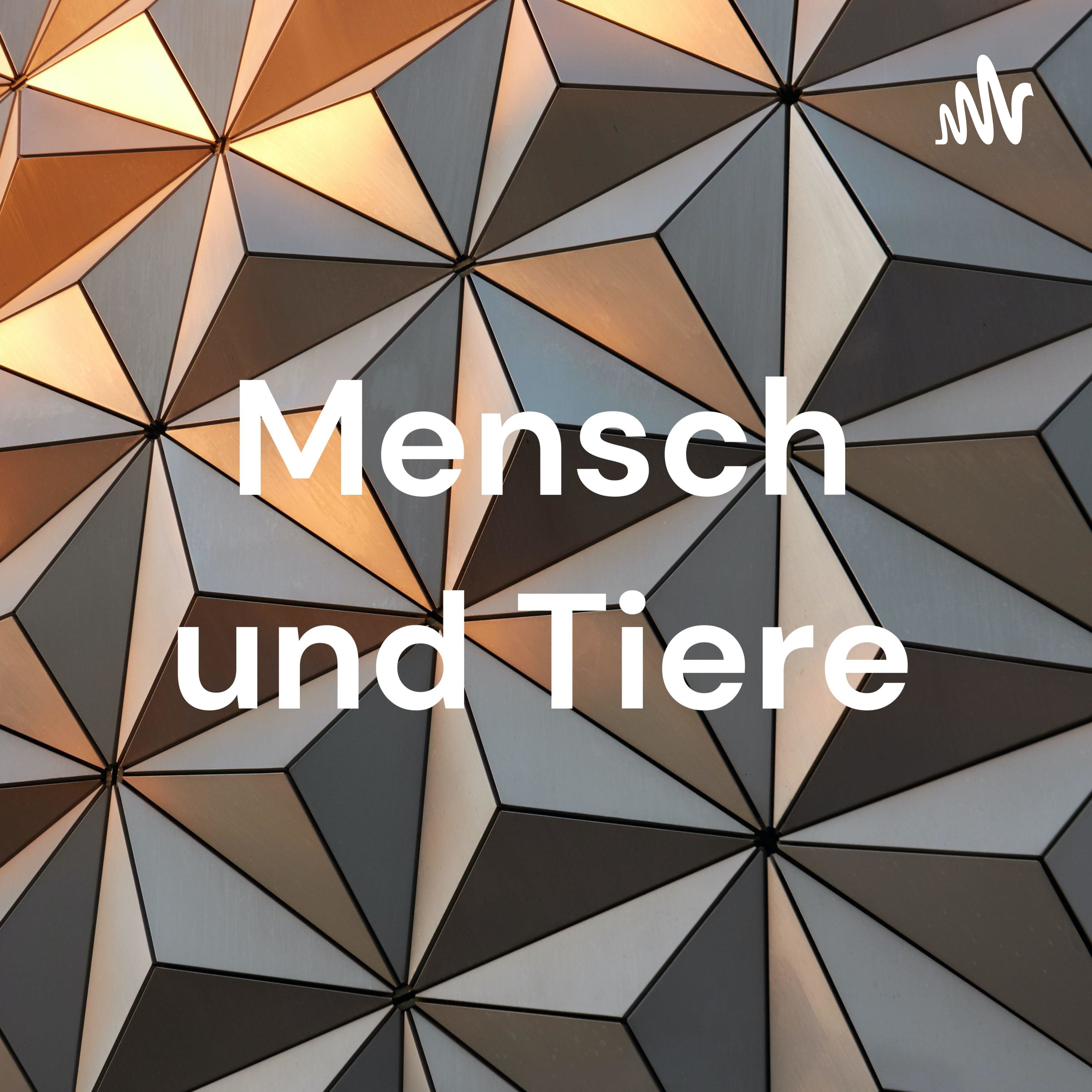 Mensch und Tiere