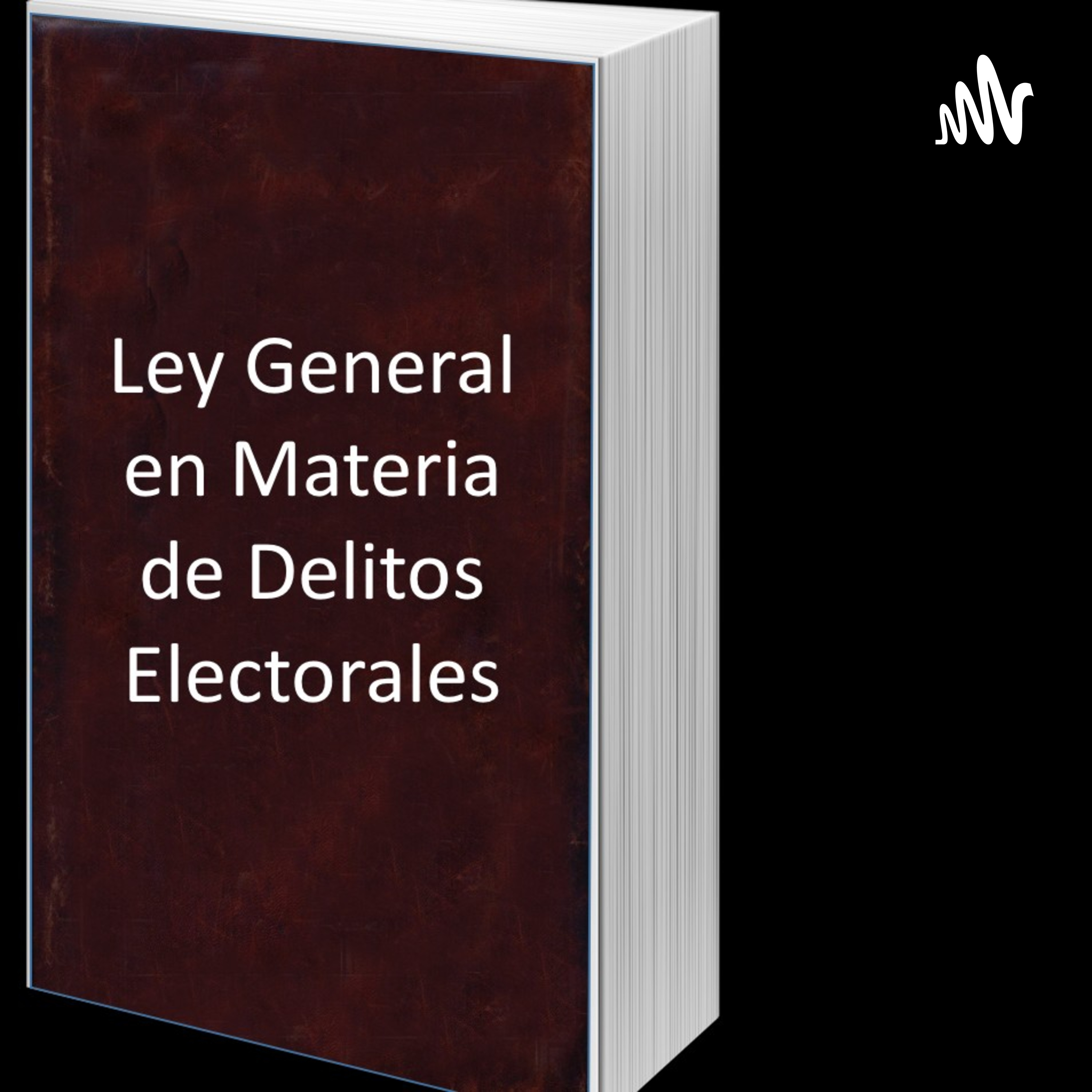 Delitos Electorales podcast artwork