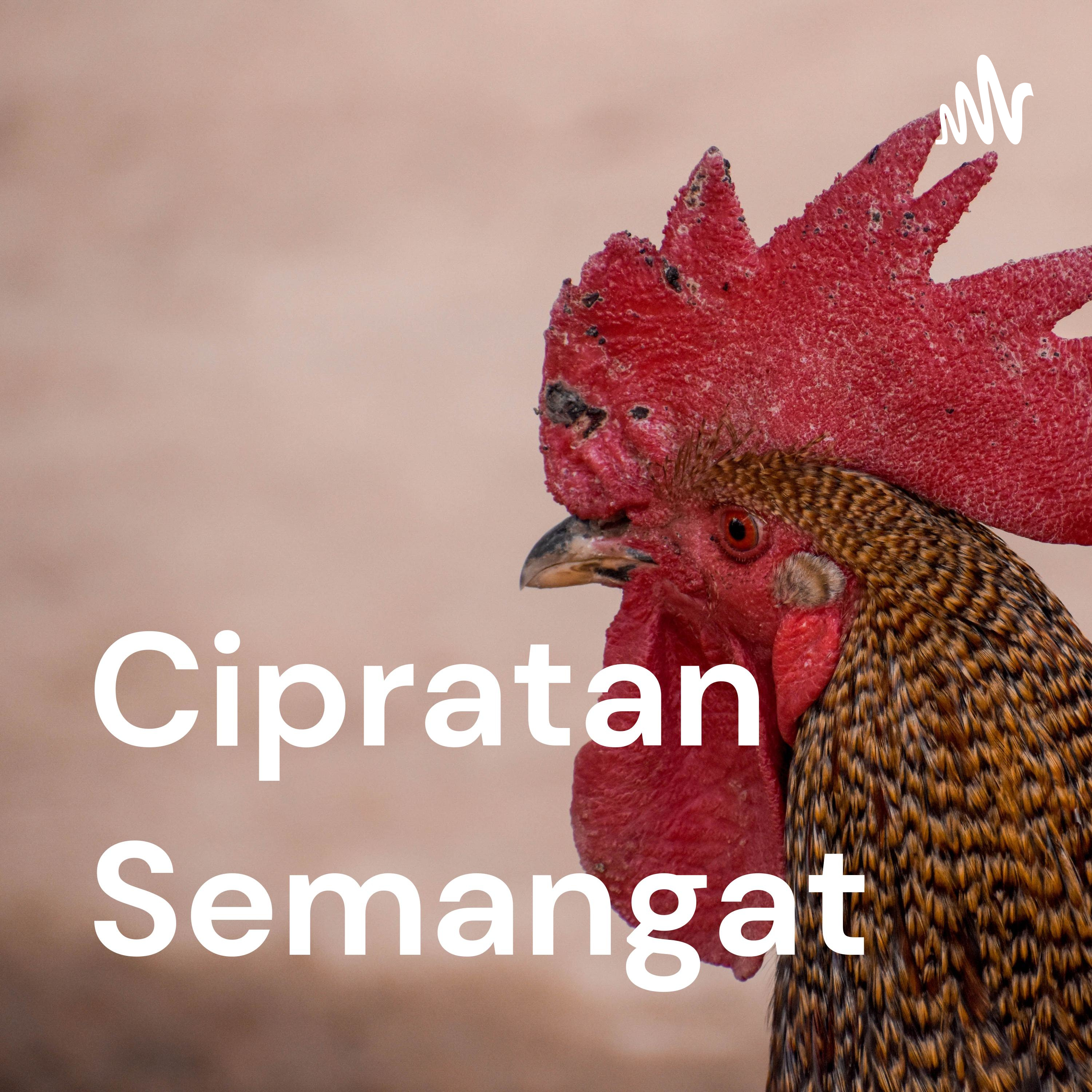 Cipratan Semangat Cipratan Semangat