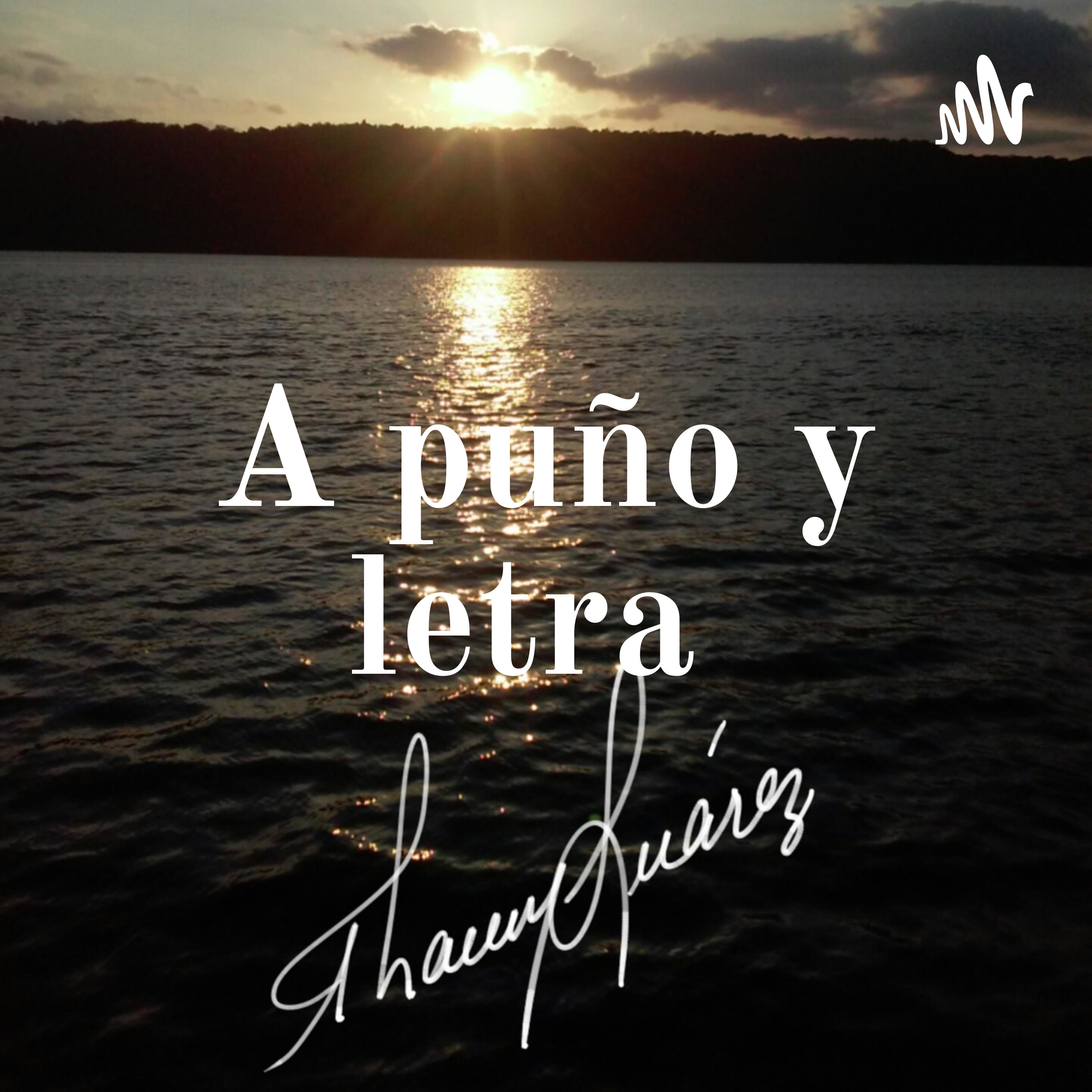 A puño y letra podcast artwork