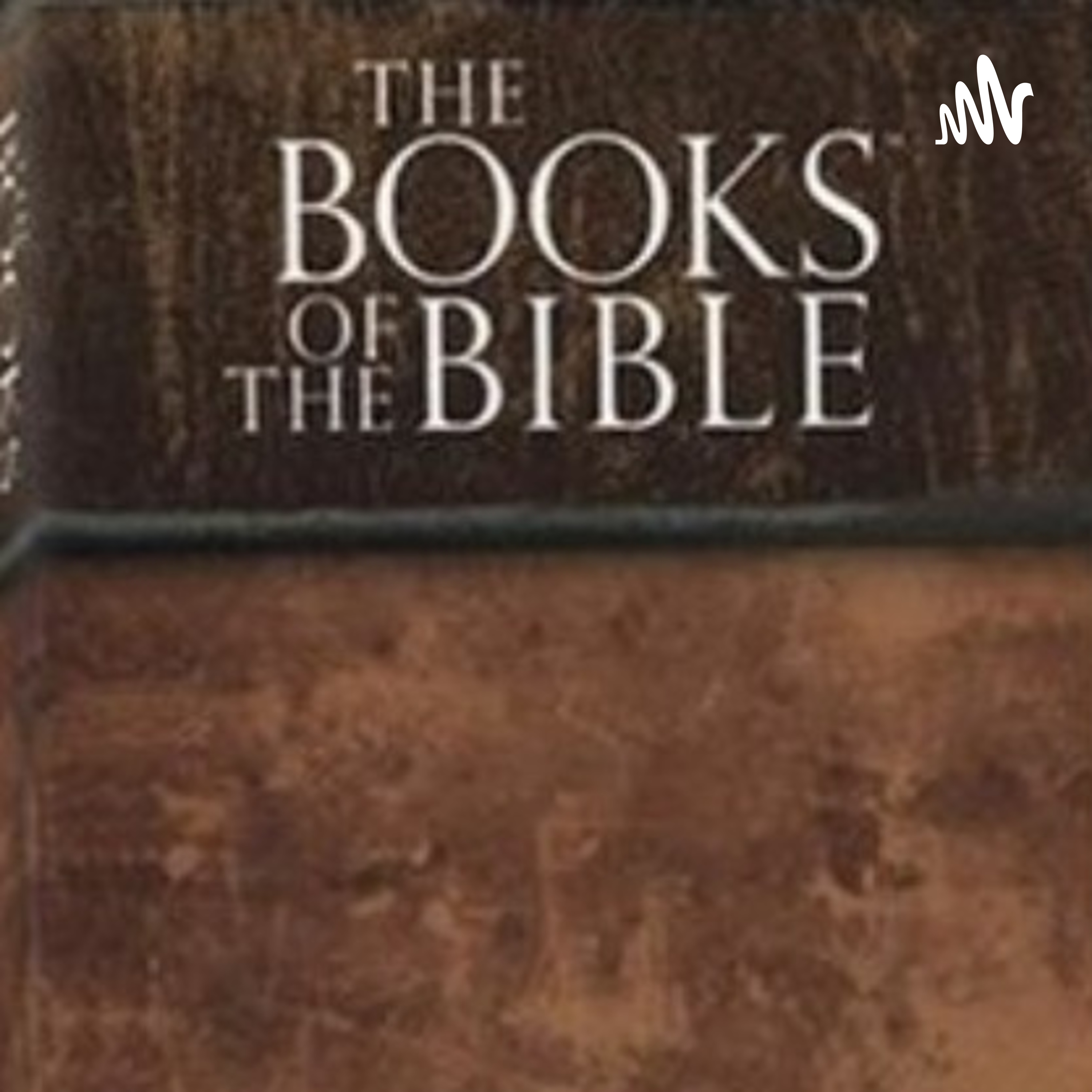 Books Of The Bible Podcast