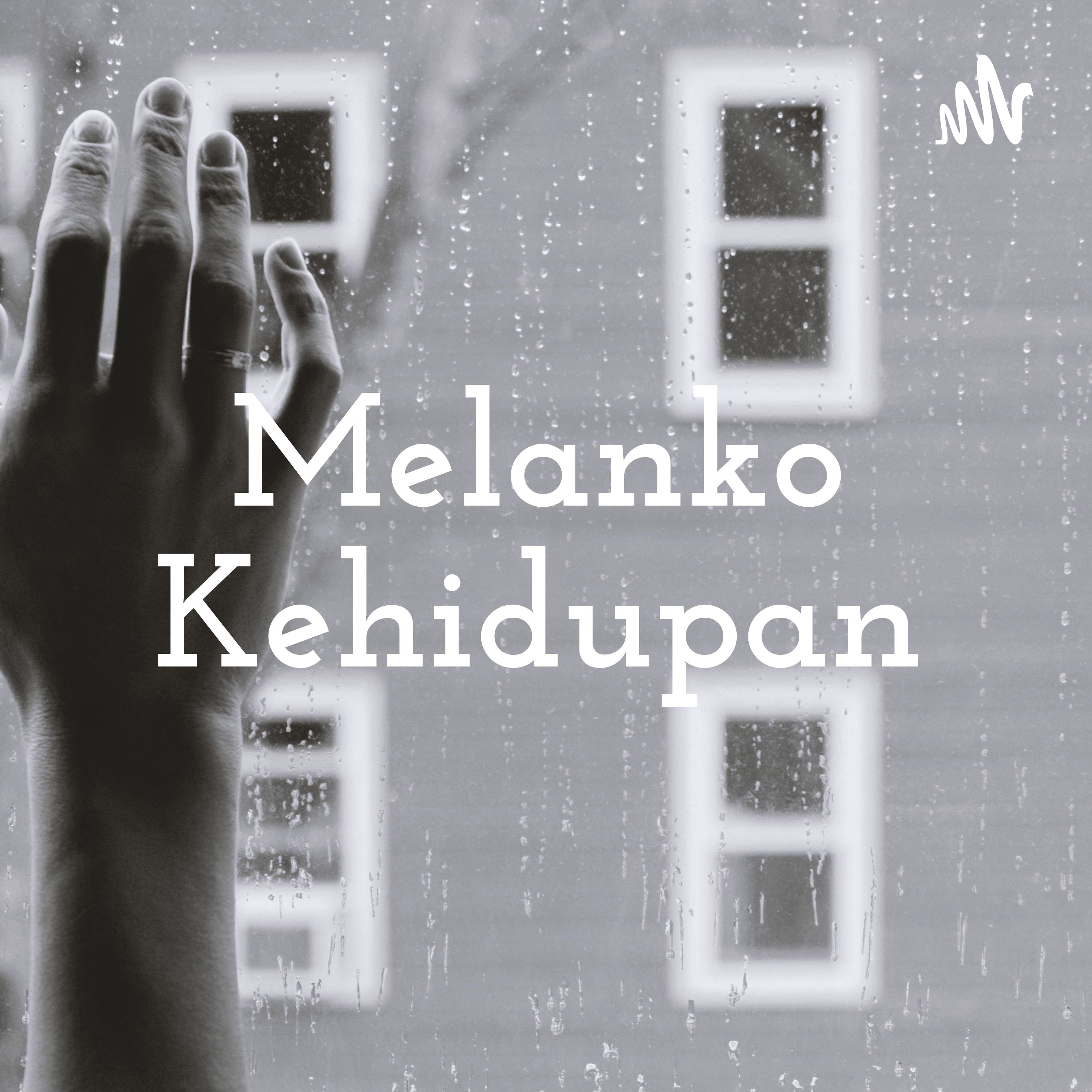 Melanko Kehidupan cover art