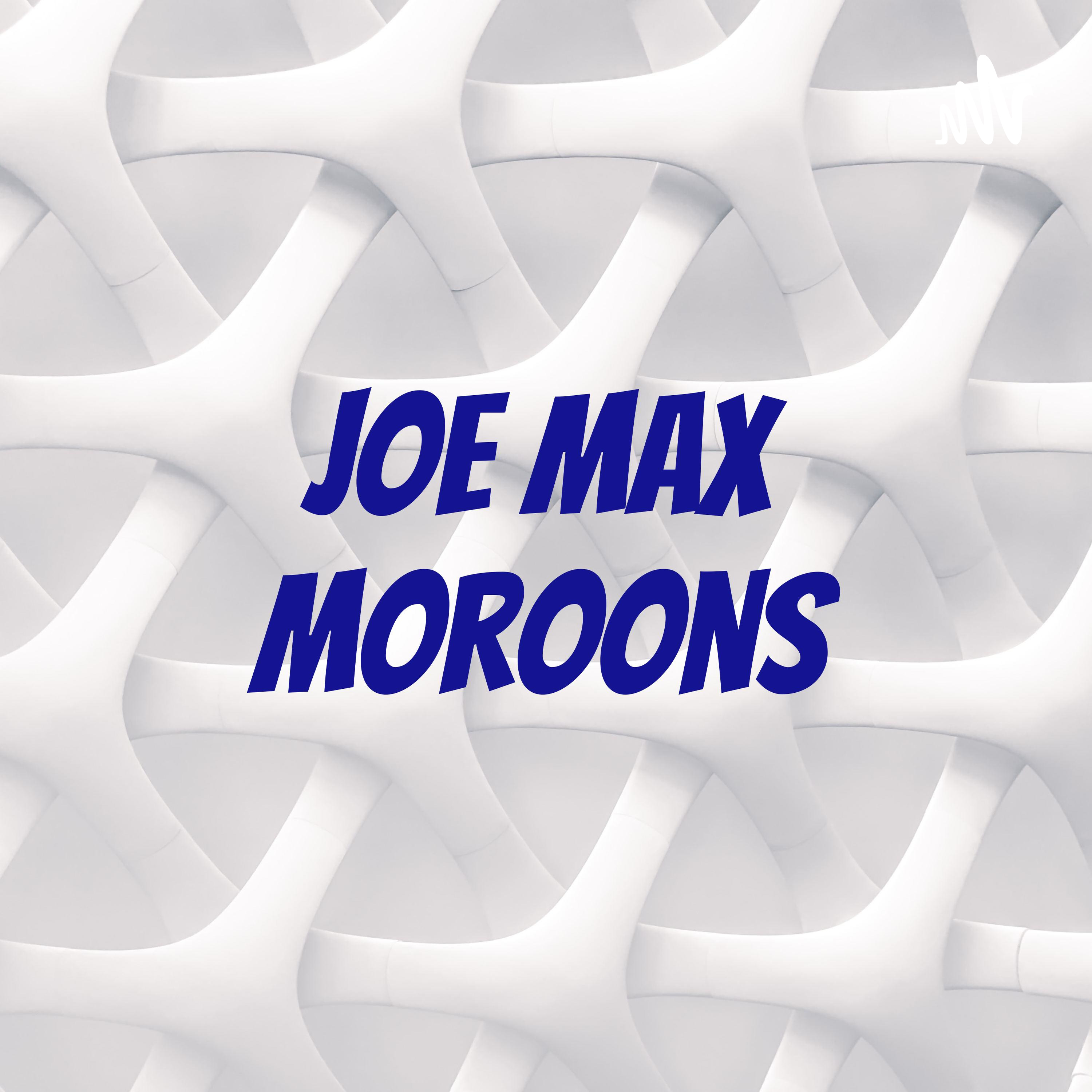 Joe Max Moorons
