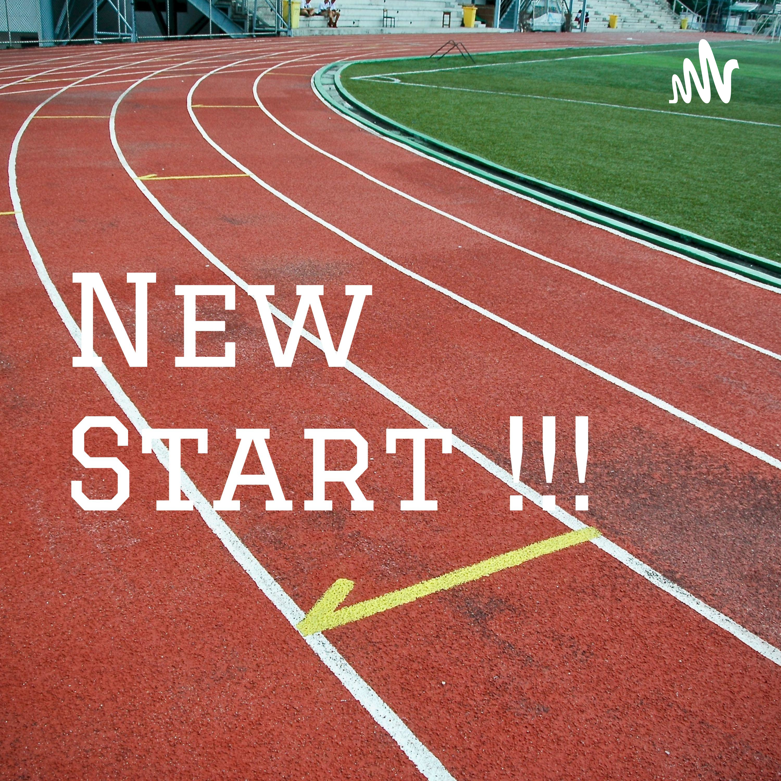 New Start !!! podcast artwork