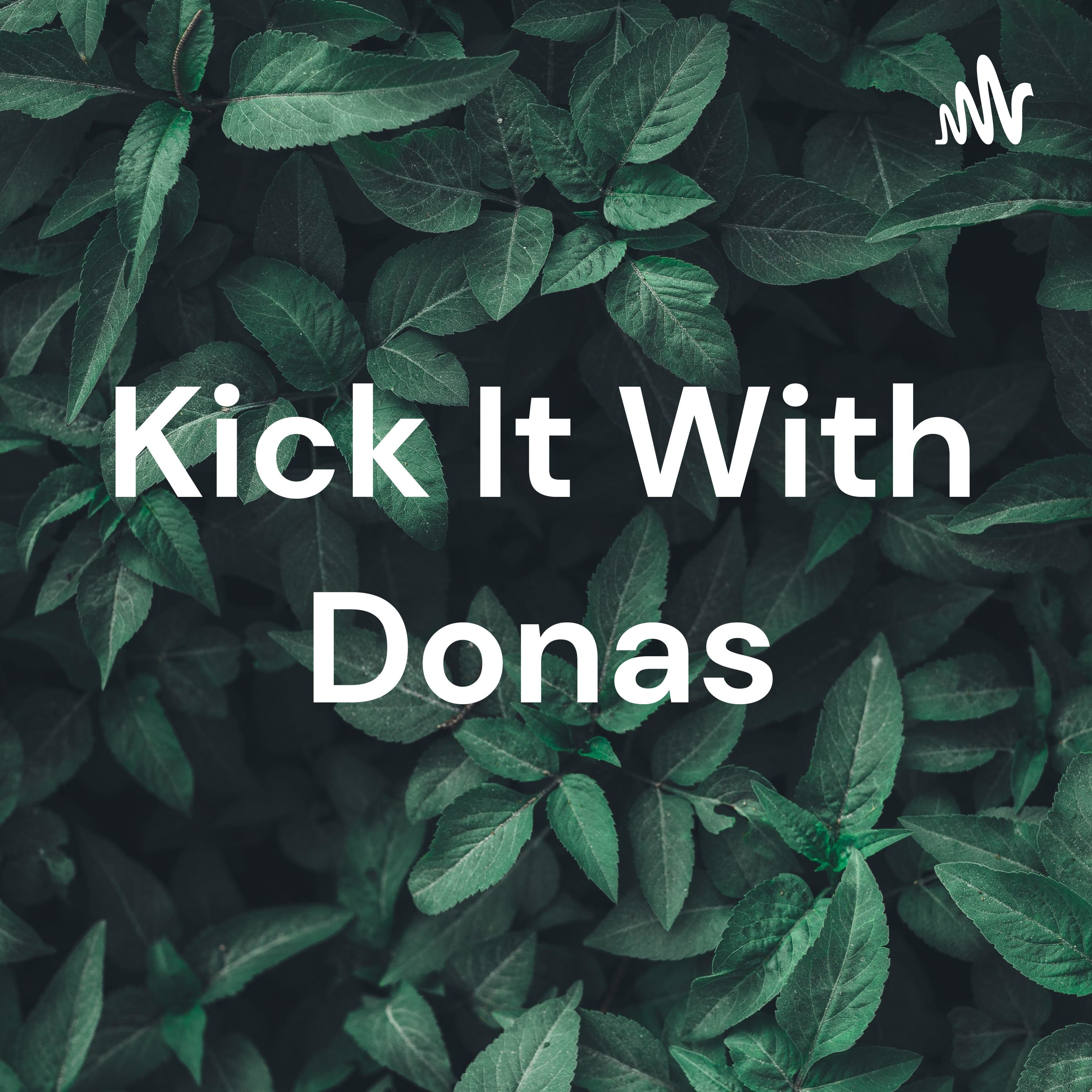 Kick It With Donas