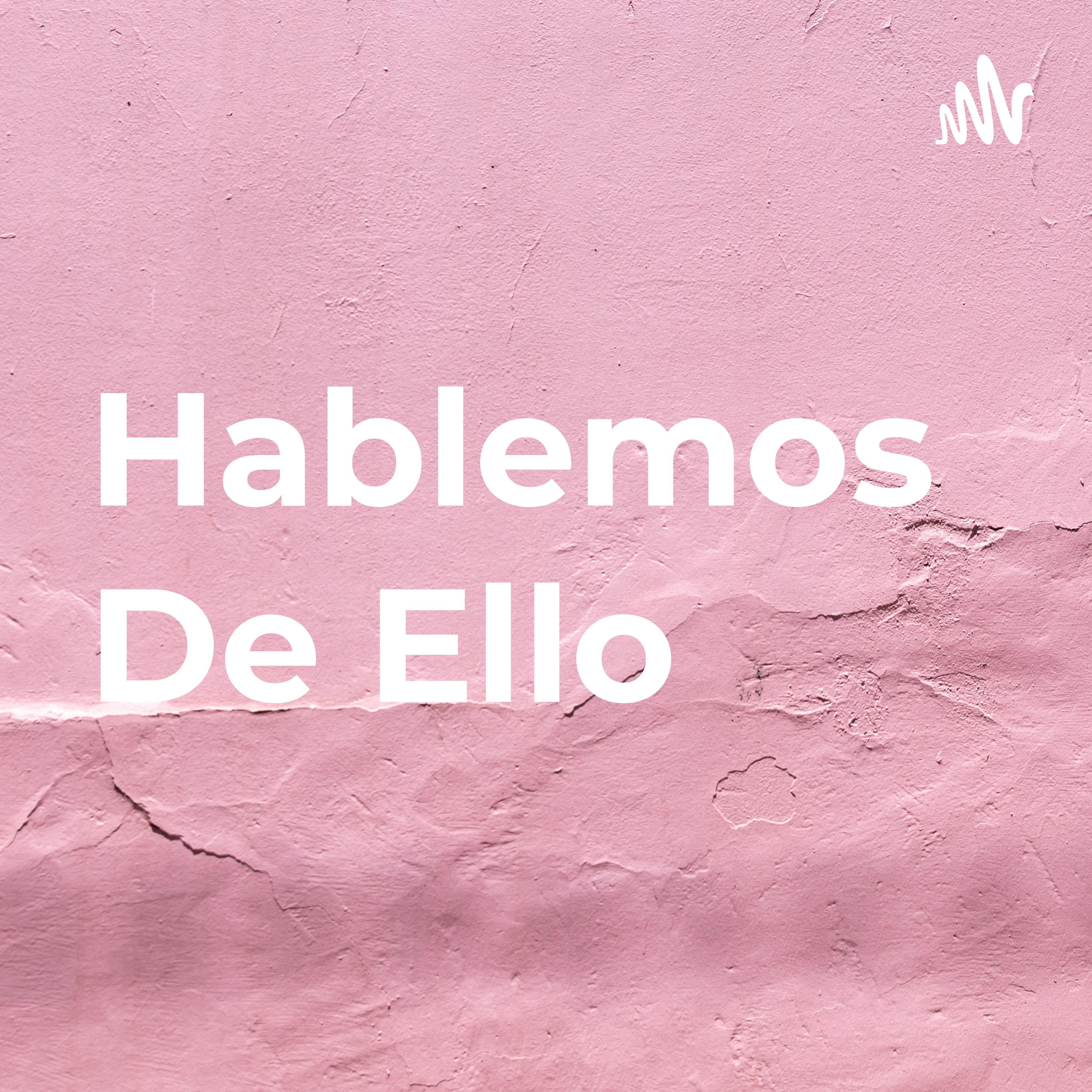 Hablemos De Ello cover art